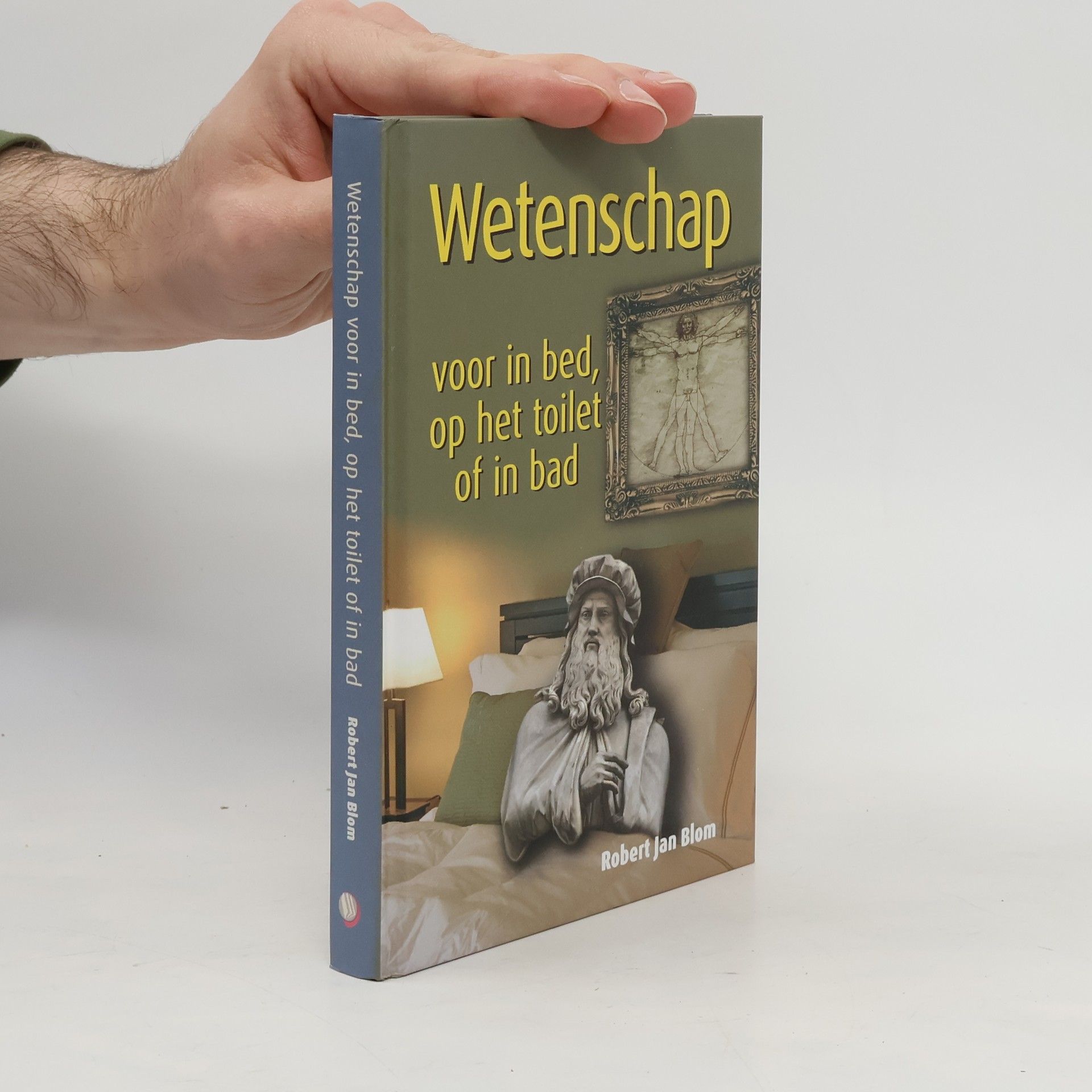Robert Jan Blom Wetenschap voor in bed, op het toilet of in bad