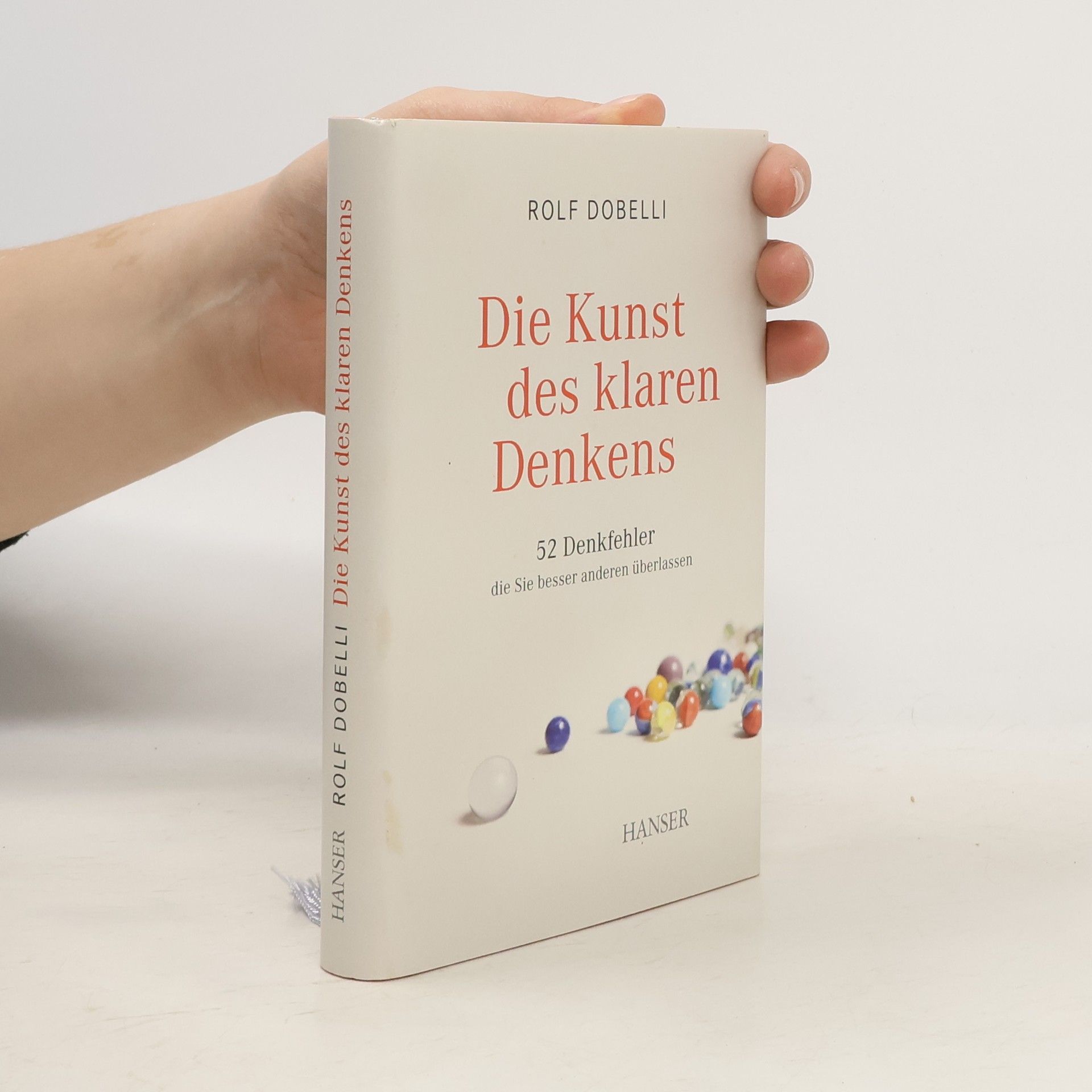 Rolf Dobelli Die Kunst des klaren Denkens