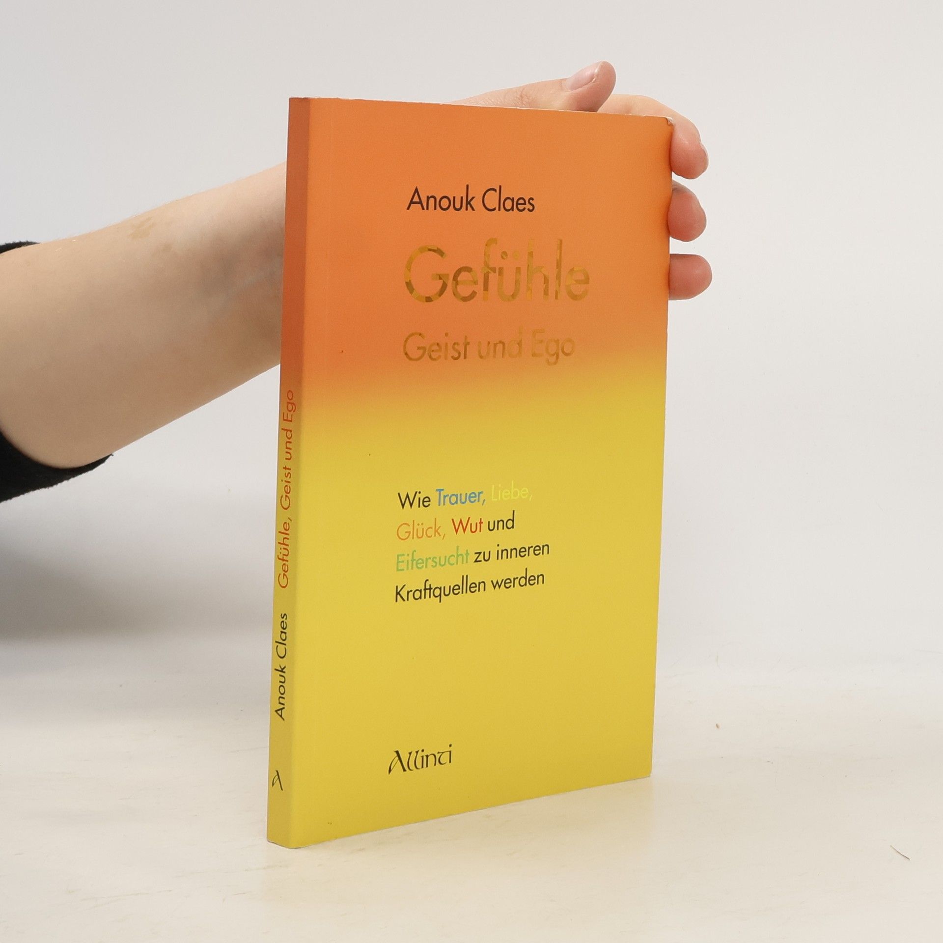 Gefühle, Geist und Ego