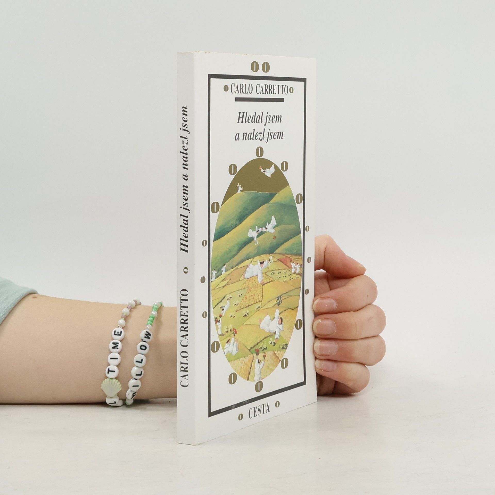 Carlo Carretto Hledal jsem a nalezl jsem