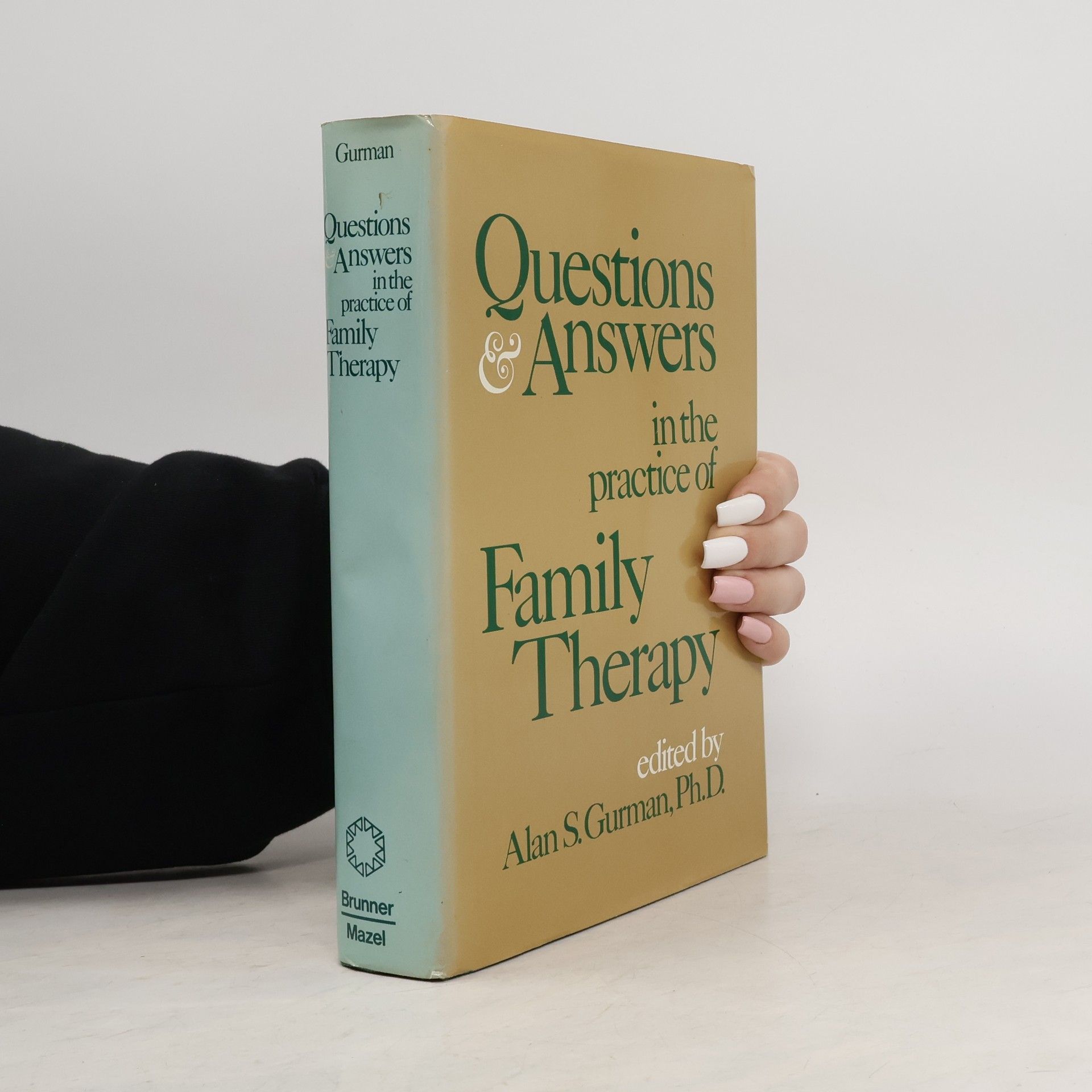 Questions & Answers in the Practice of Family Therapy