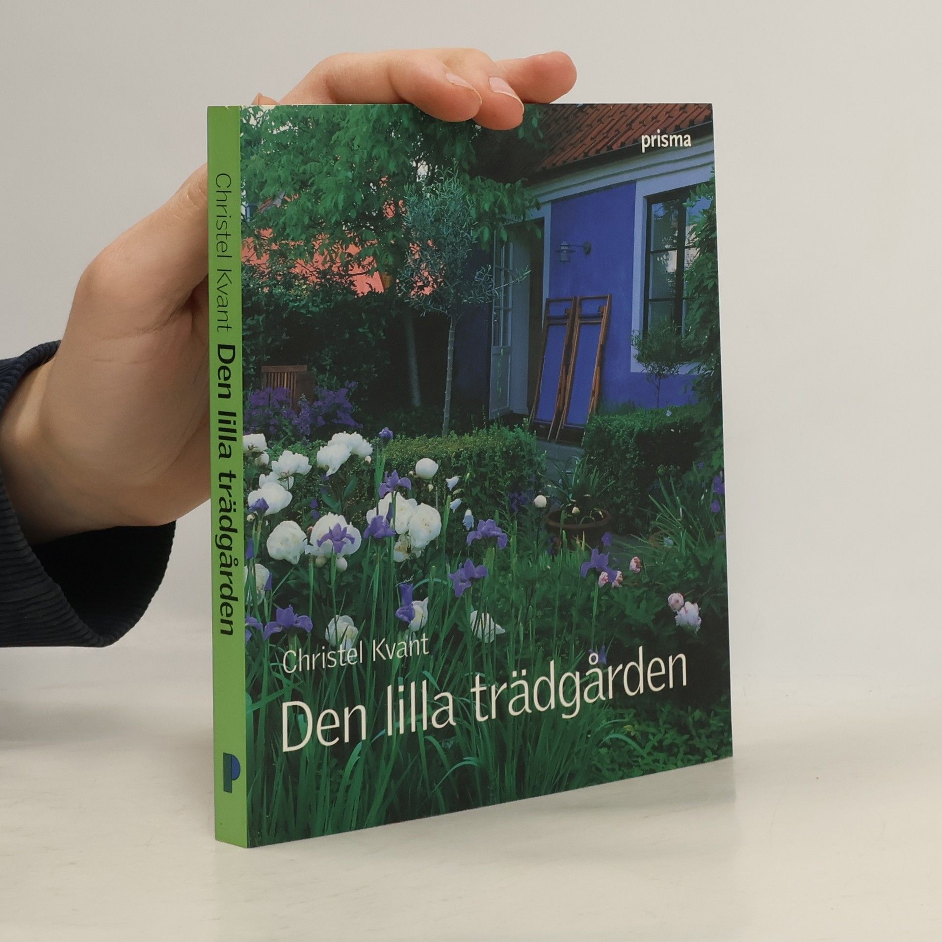 Christel Kvant Den lilla trädgården