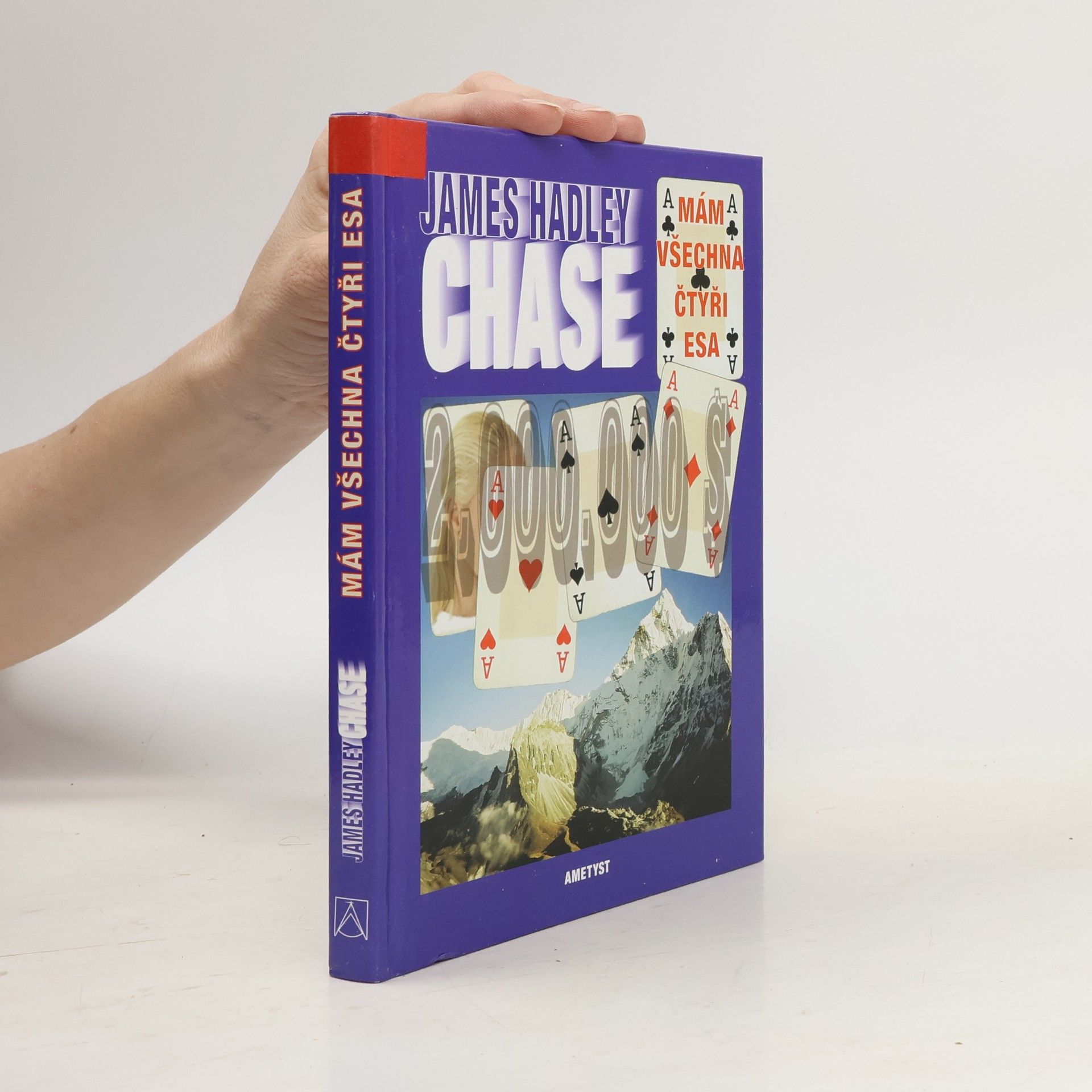 James Hadley Chase Mám všechna čtyři esa