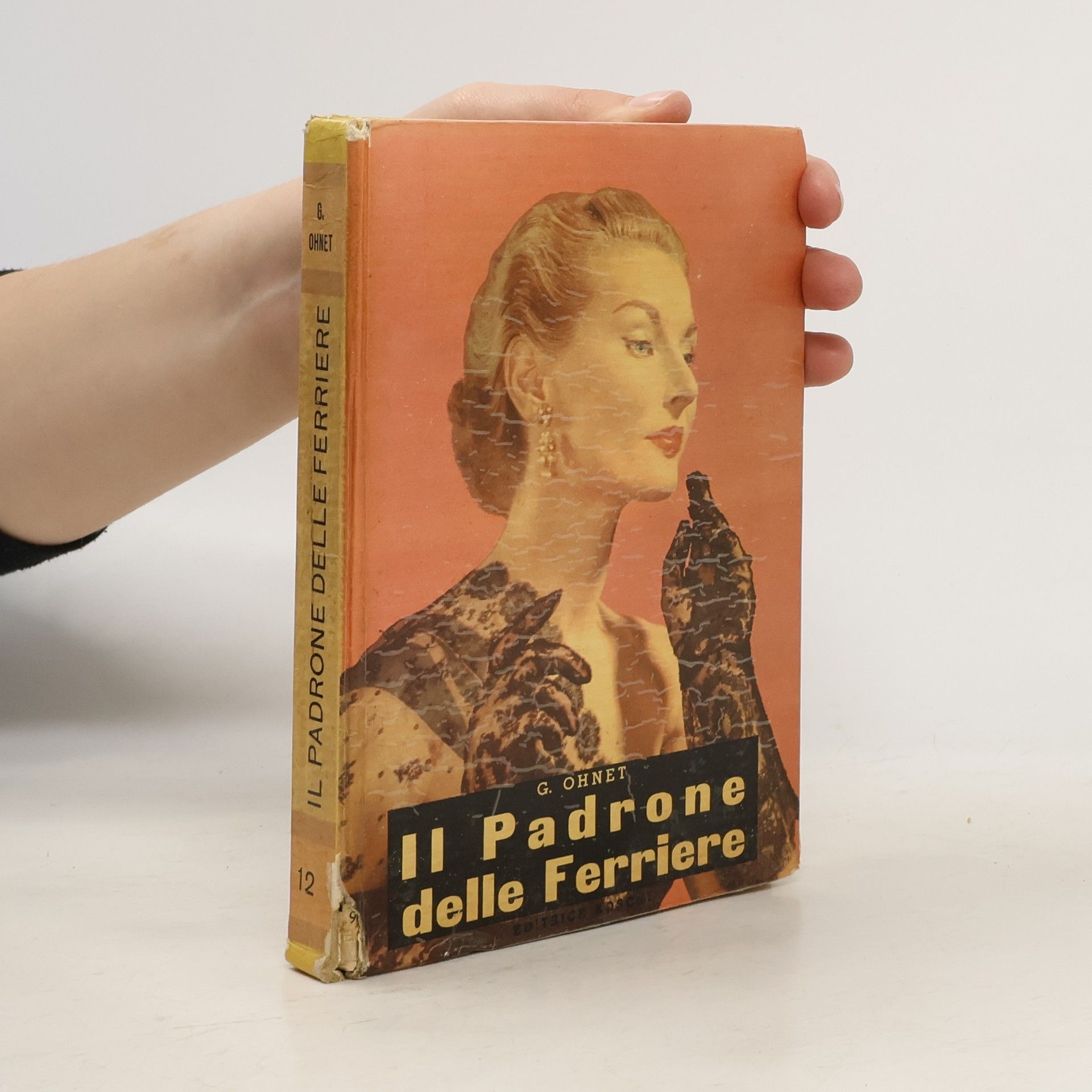 G. Ohnet II Padron delle Ferriere