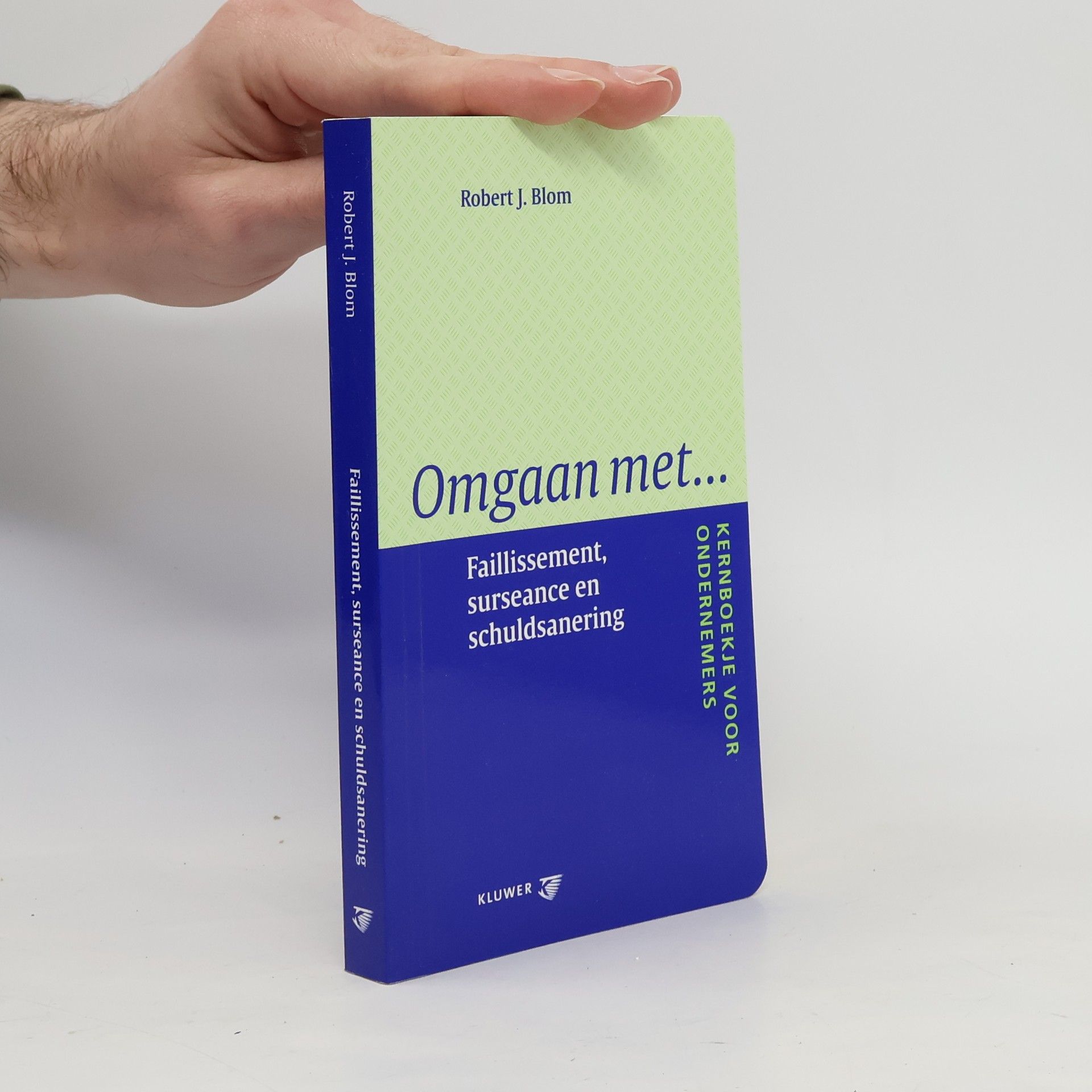 Robert Jan Blom Kernboekje faillissement, surseance en schuldsanering 2004/2005