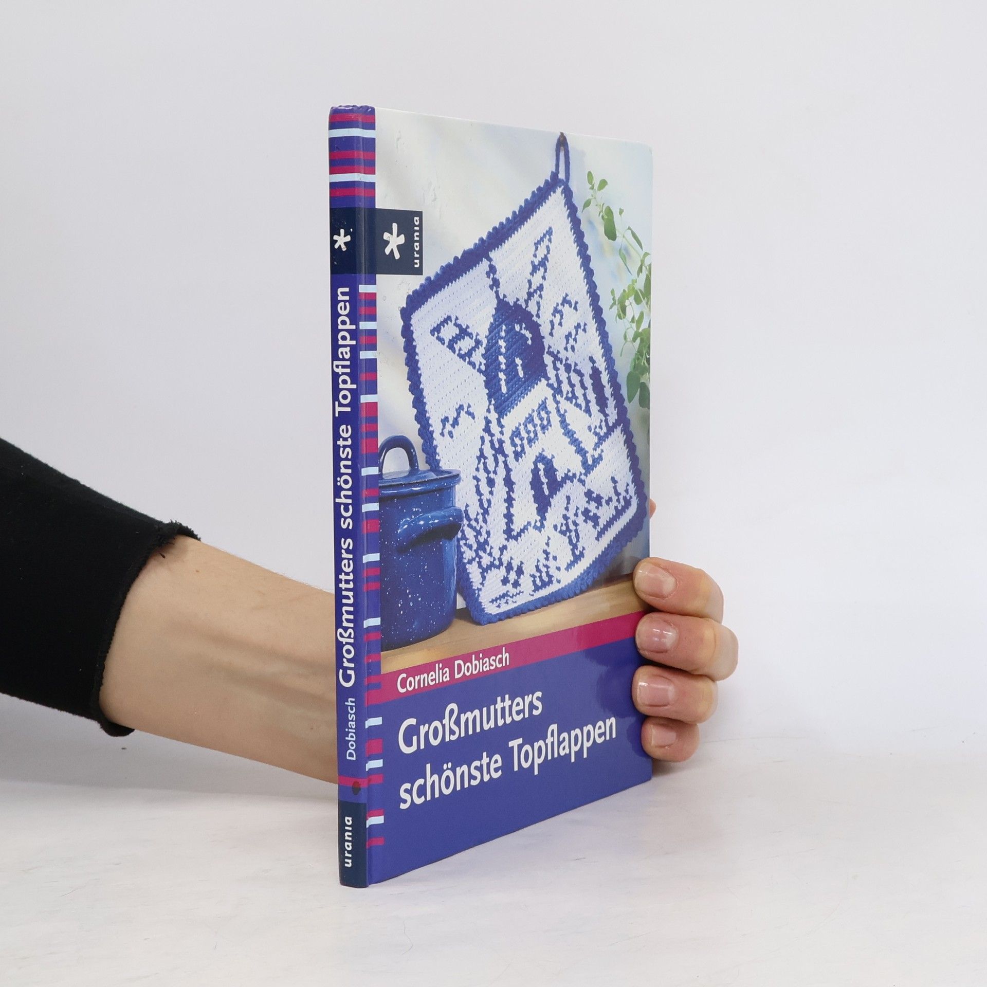 Cornelia Dobiasch Großmutters schönste Topflappen
