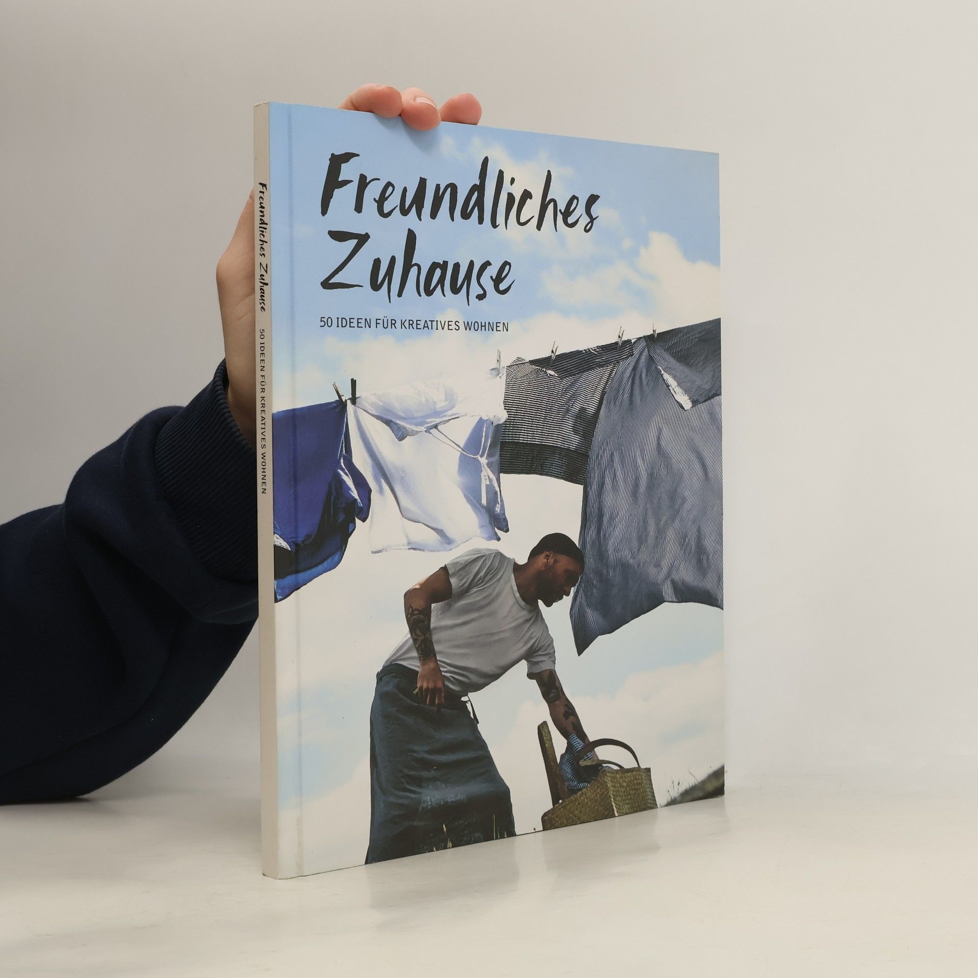 Autores varios Freundliches Zuhause. 50 ideen für kreatives wohnen