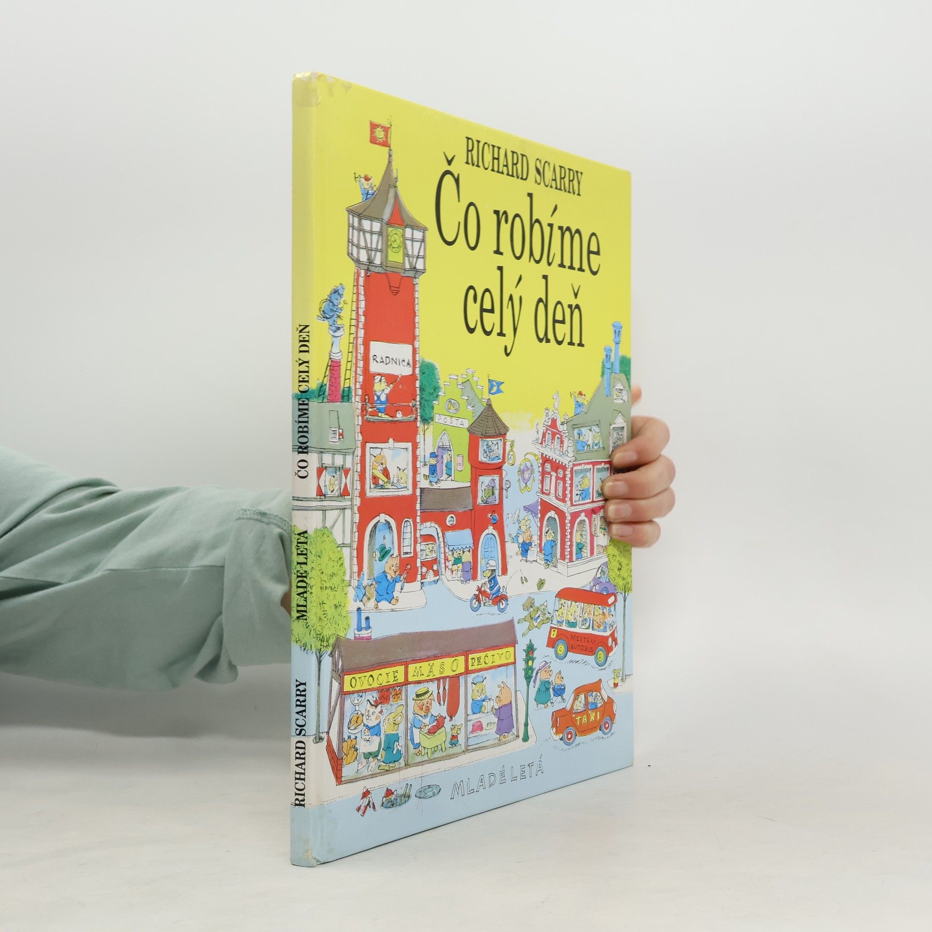 Richard Scarry Čo robíme celý deň