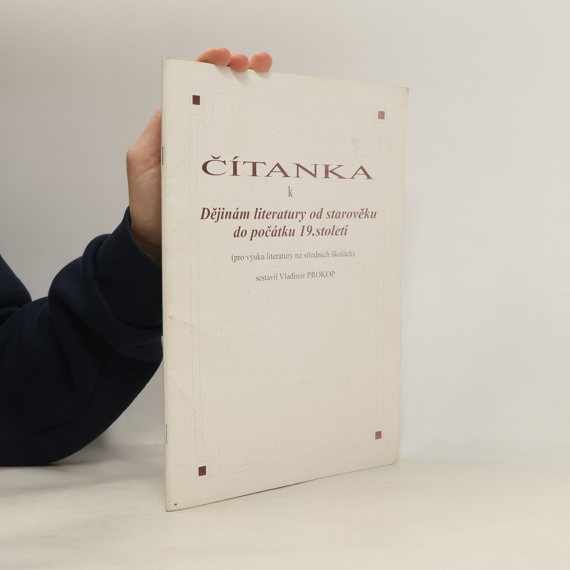 Vladimír Prokop Čítanka k Dějinám literatury od starověku do počátku 19. století