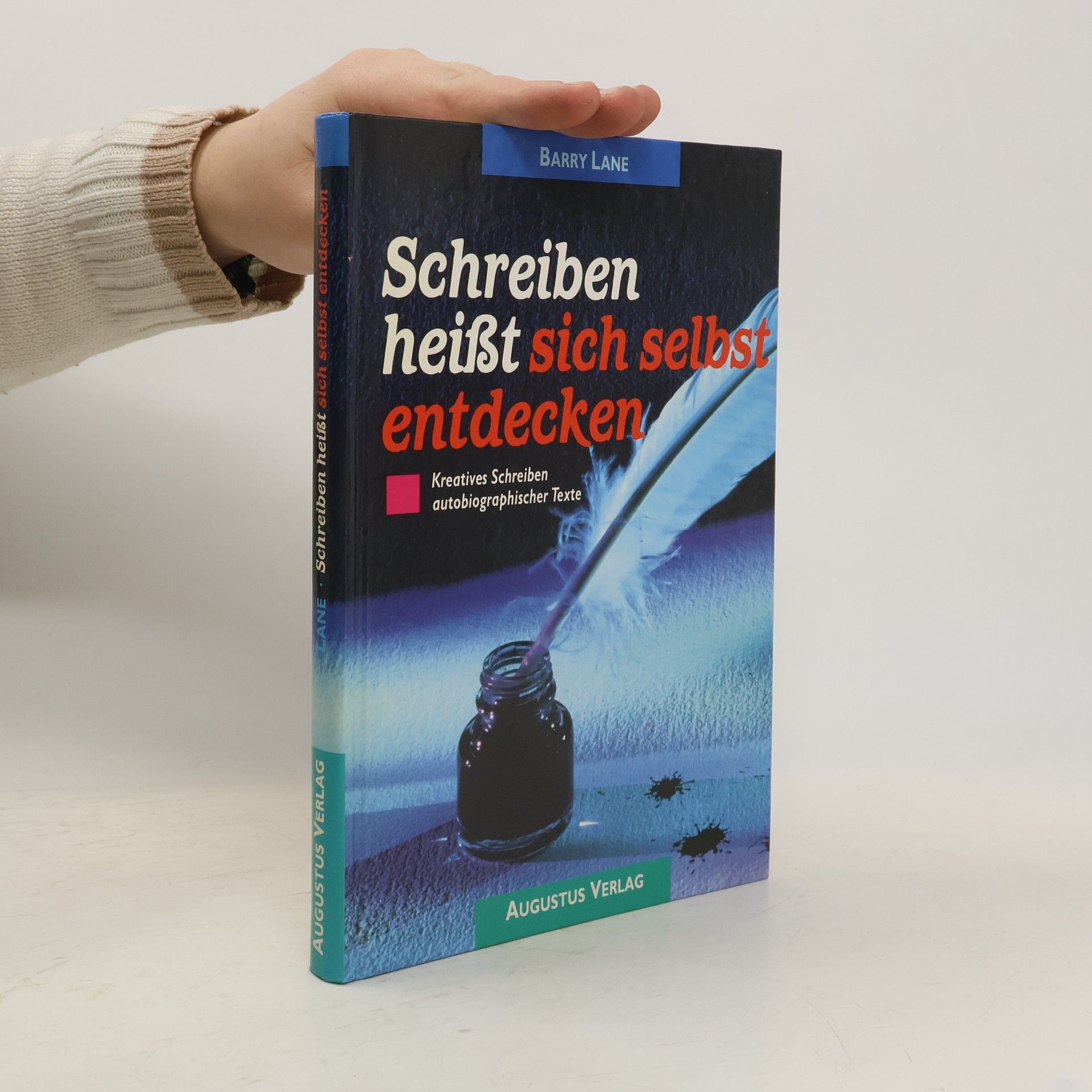 Barry Lane Schreiben heisst sich selbst entdecken