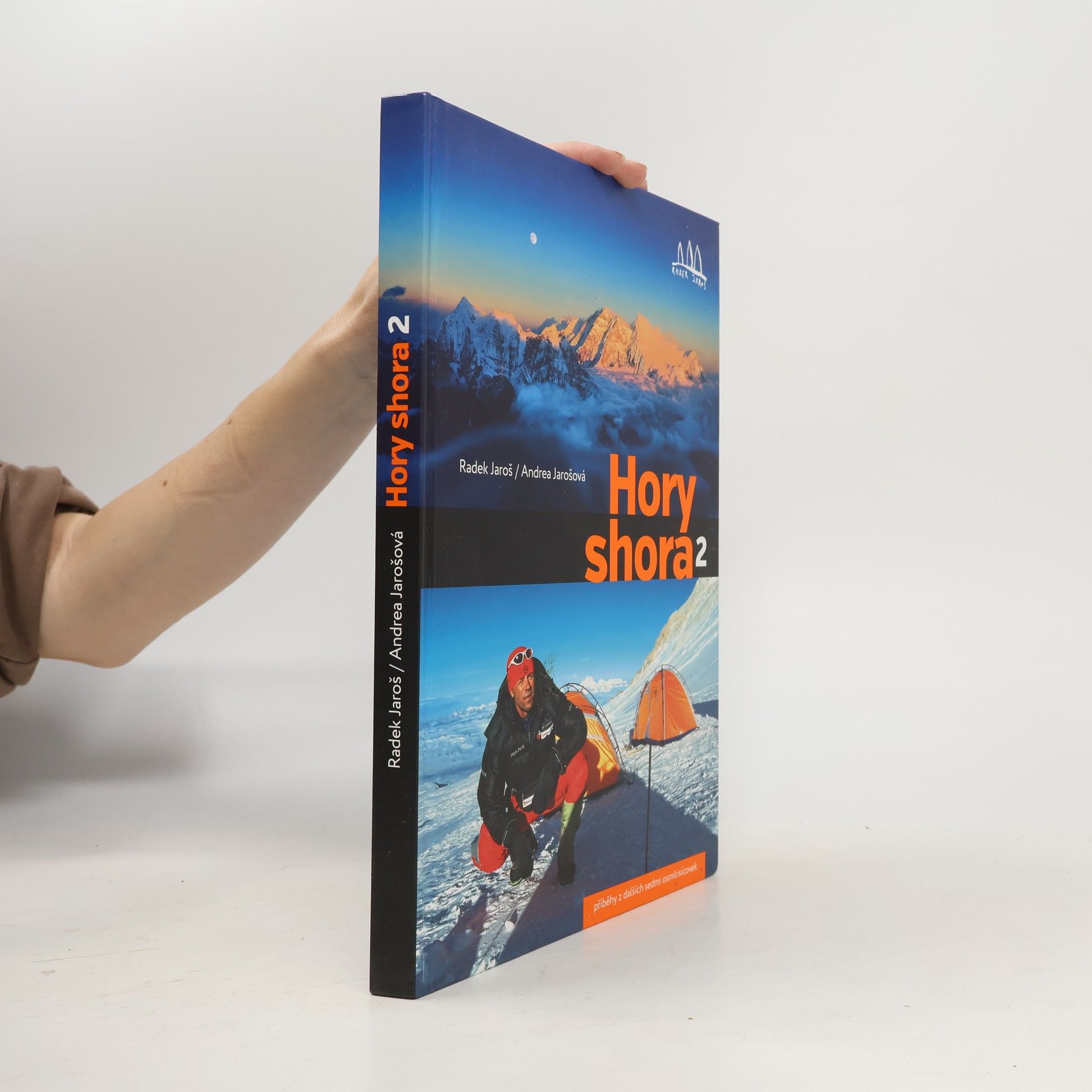 Hory shora. 2: Příběhy z dalších sedmi osmitisícovek