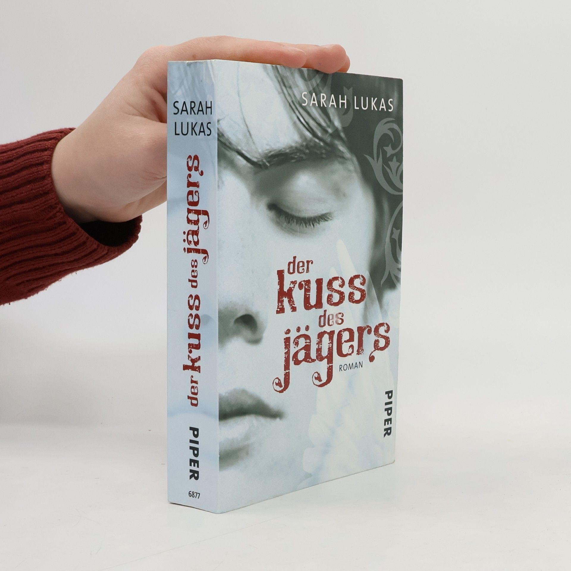 Sarah Lukas Der Kuss des Jägers. Roman
