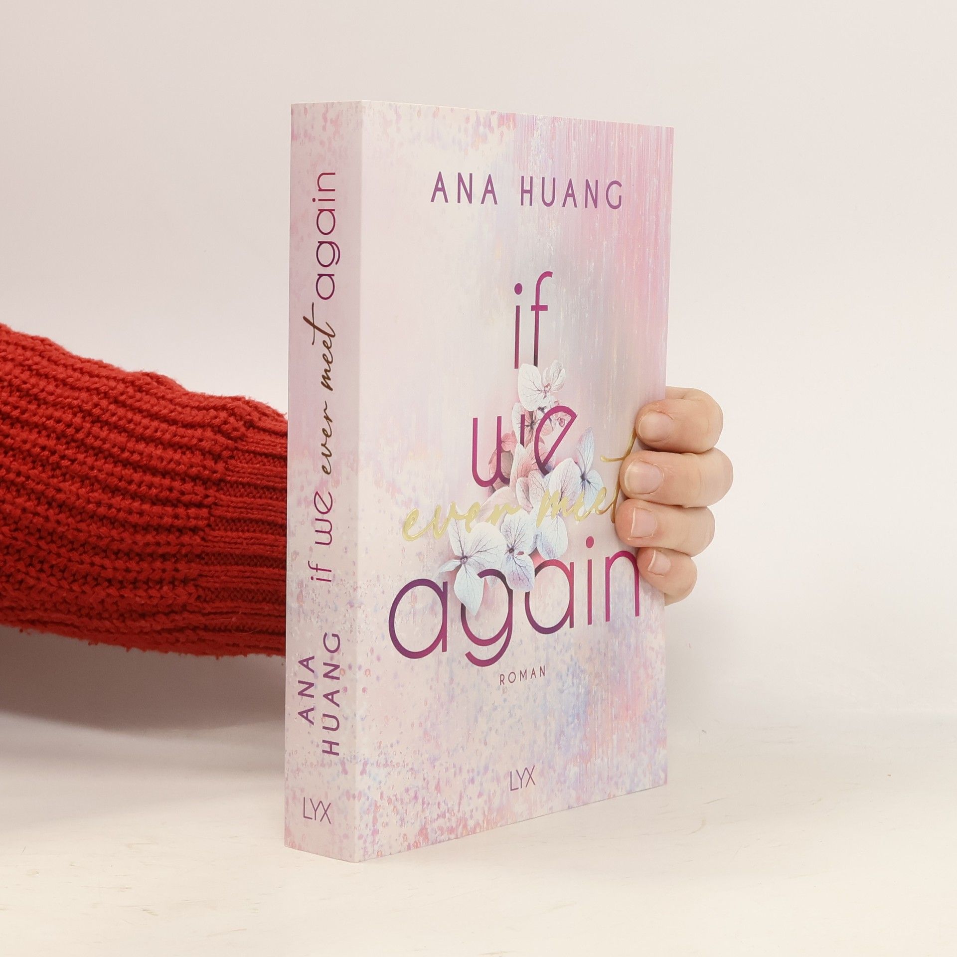 Ana Huang If We Ever Meet Again