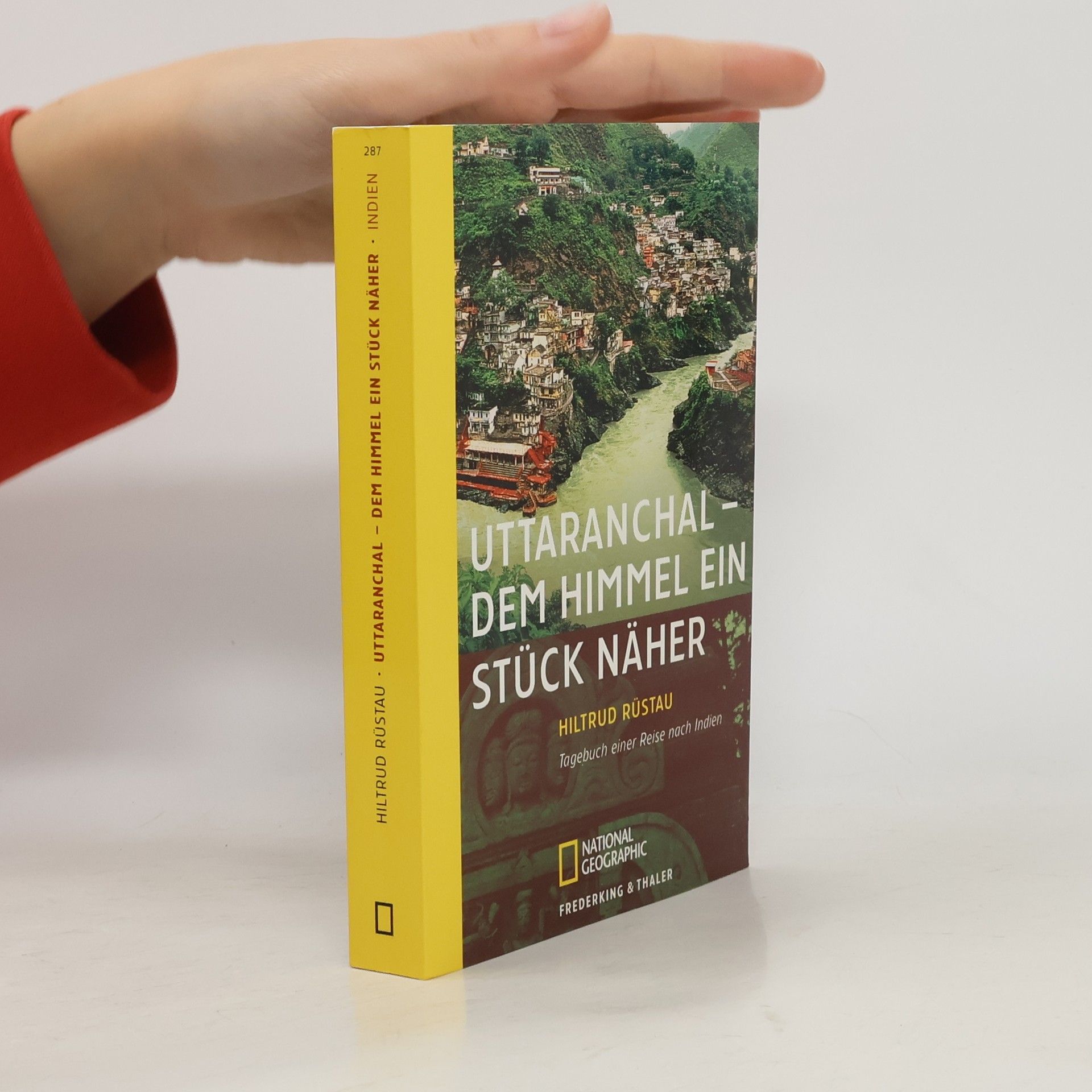 Uttaranchal - Dem Himmel ein Stück näher