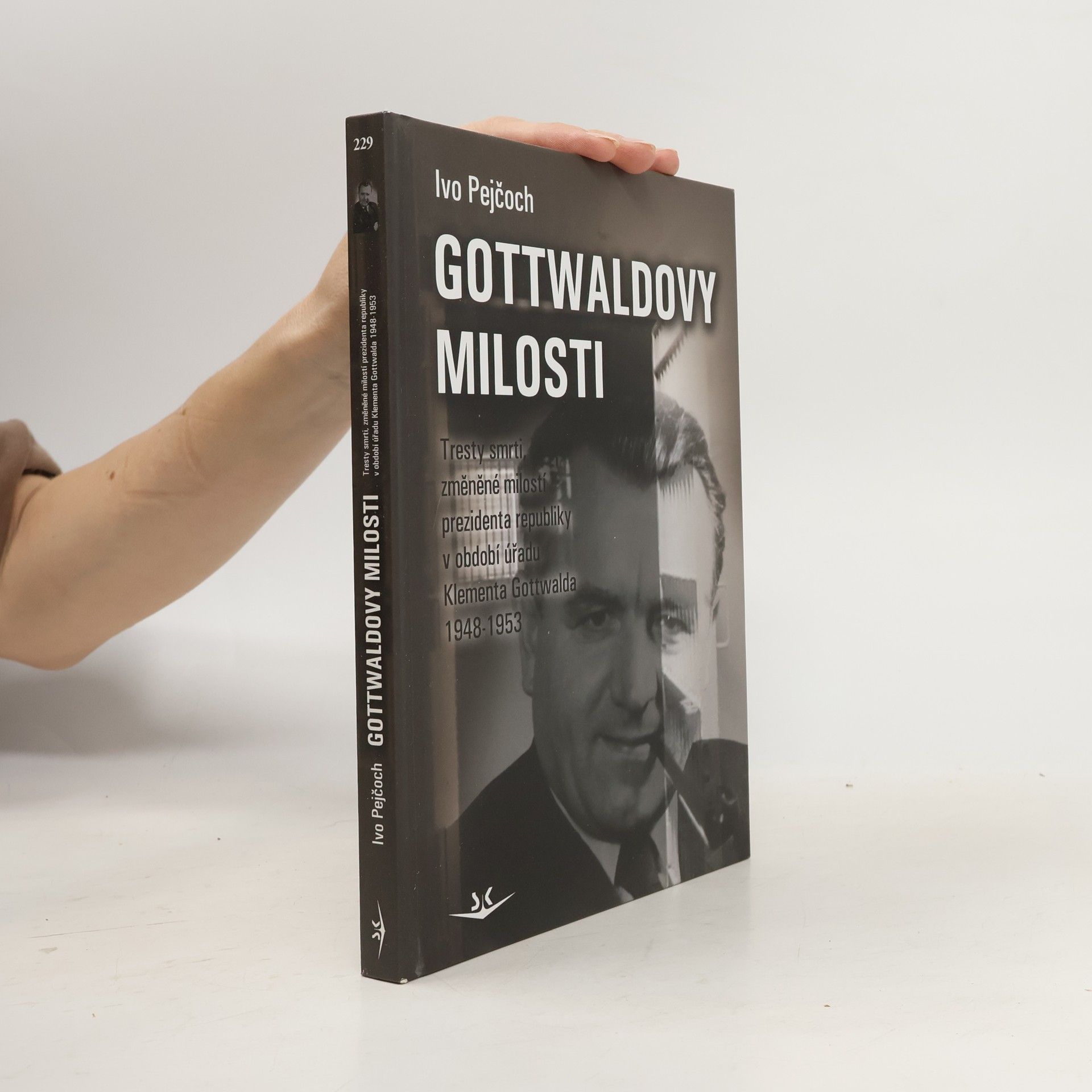 Ivo Pejčoch Gottwaldovy milosti