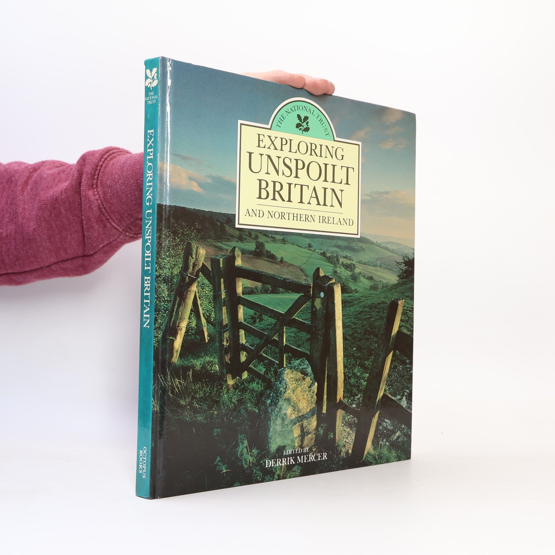 Derrik Mercer National Trust Guide to Exploring Unspoilt Britain and Northern Ireland
