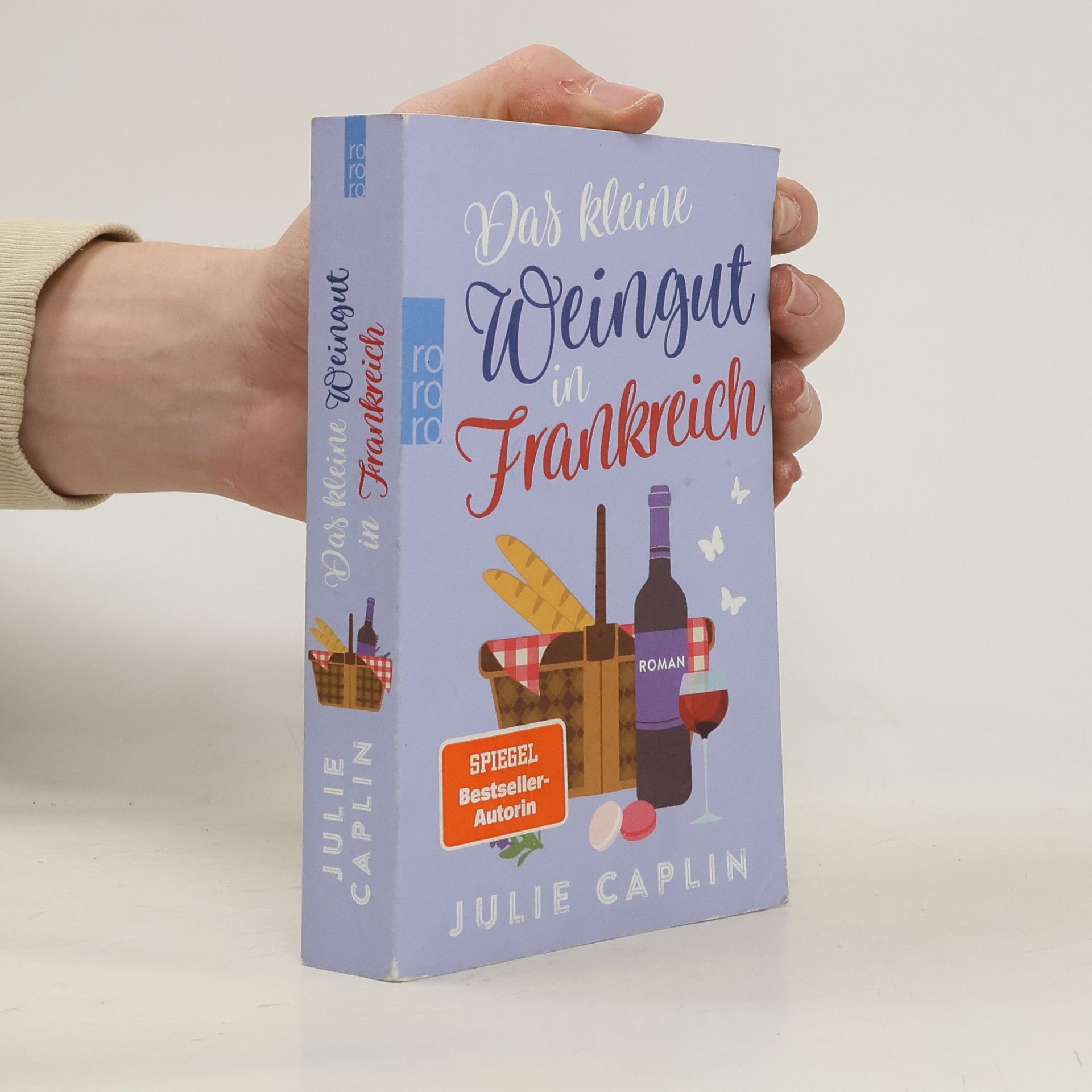 Julie Caplinová Das kleine Weingut in Frankreich