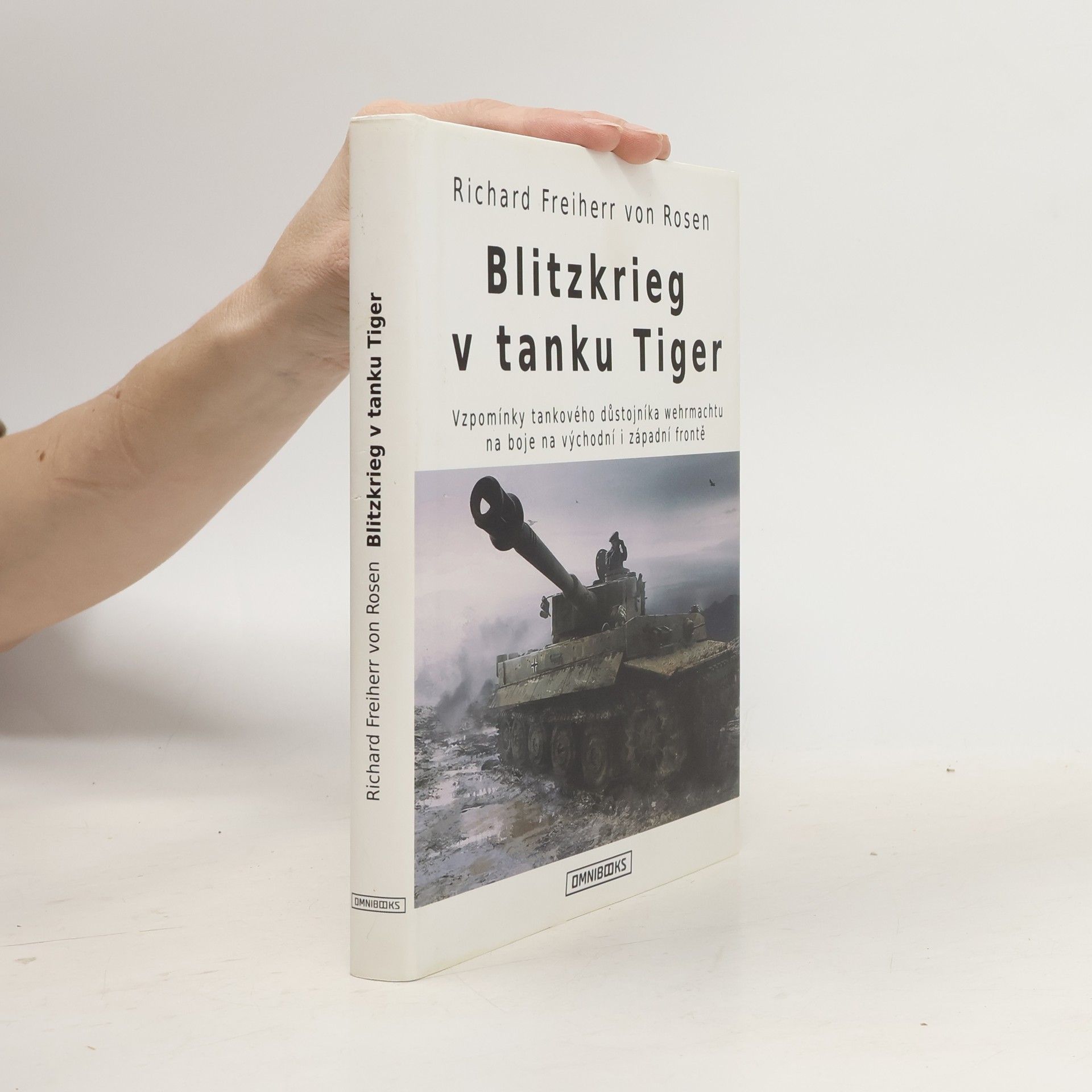 Richard von Rosen Blitzkrieg v tanku Tiger
