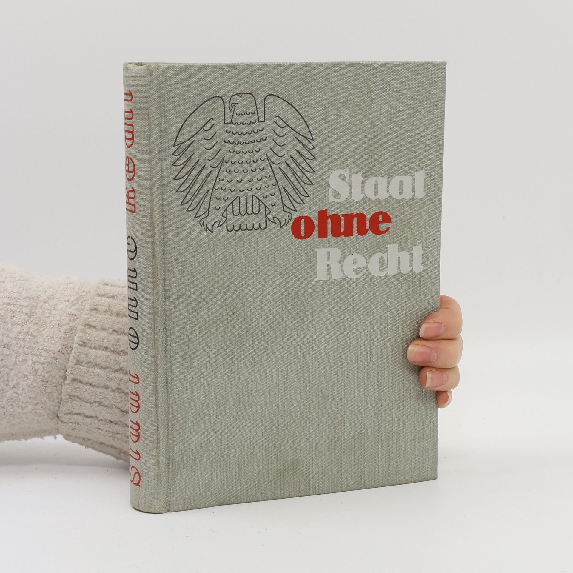 Hans Gerats Staat ohne Recht