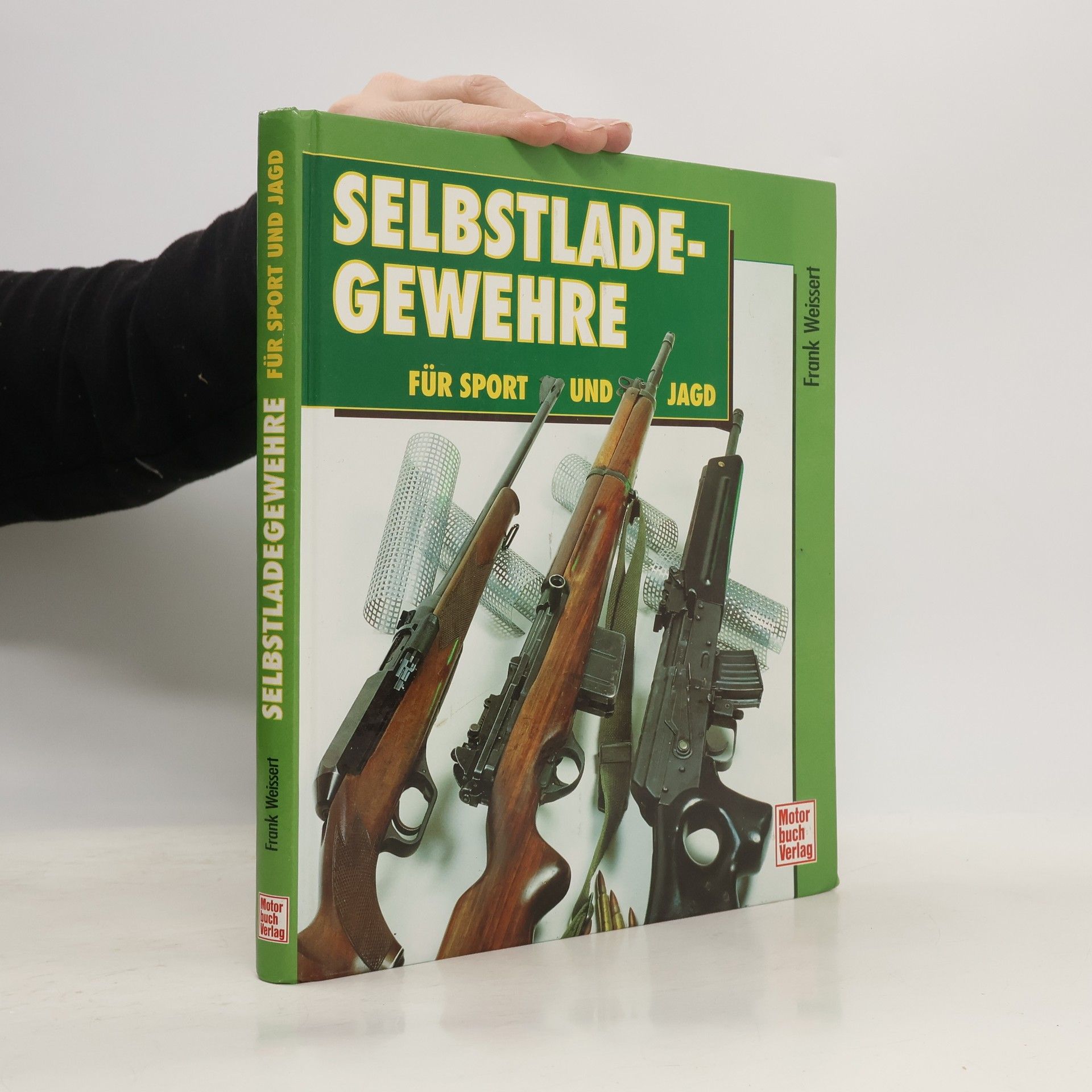Frank Weissert Selbstladegewehre für Sport und Jagd