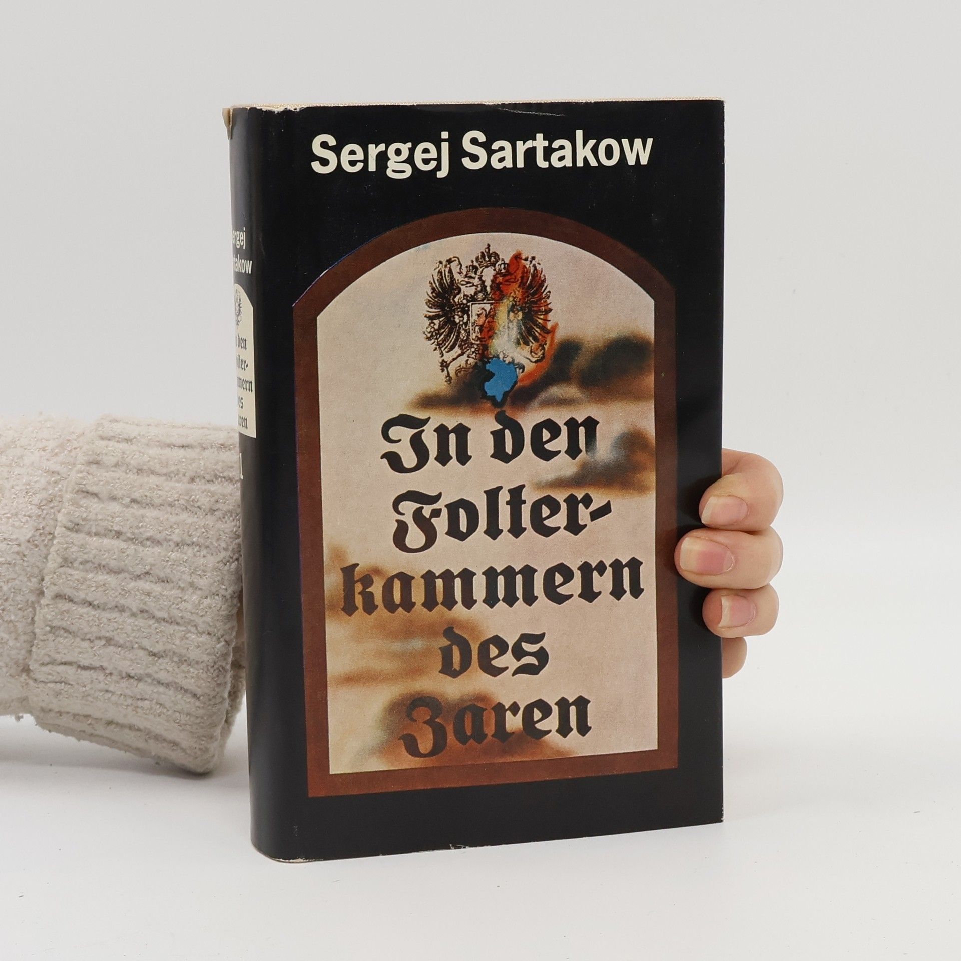 Sergej Venediktovič Sartakov In den Folterkammern des Zaren 1