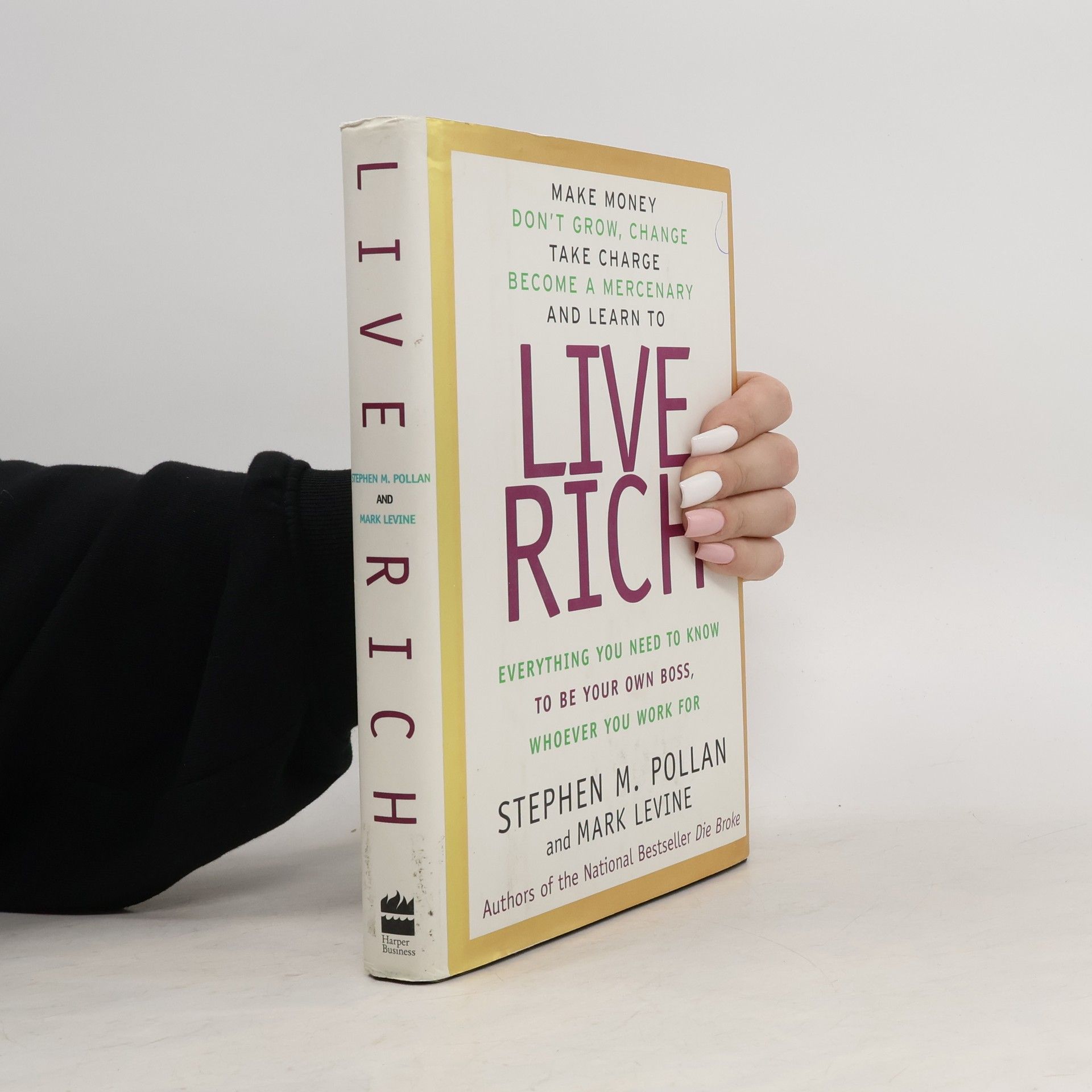 Stephen M. Pollan Live Rich