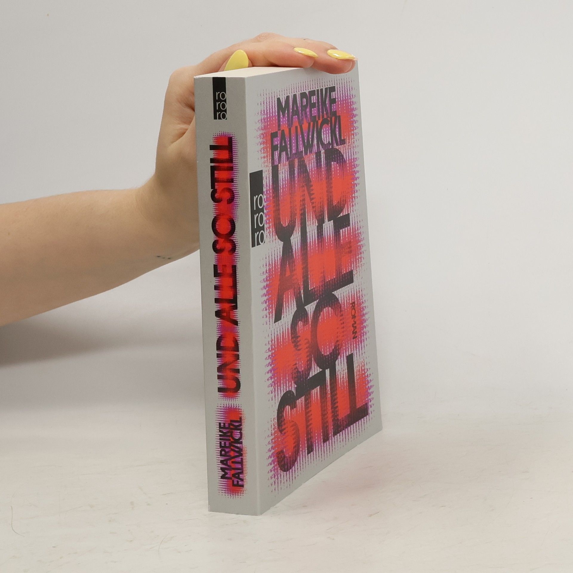 Mareike Fallwickl Und alle so still