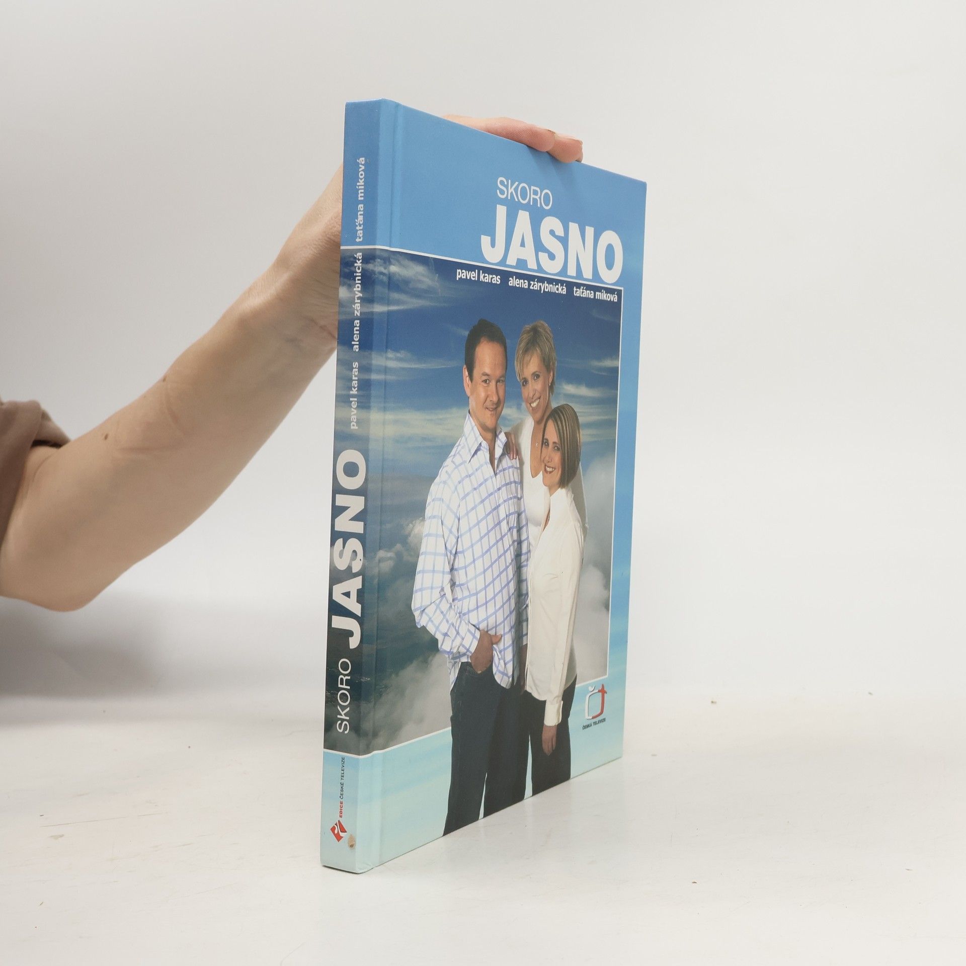 Karas Pavel Skoro jasno: průvodce televizní předpovědí počasí