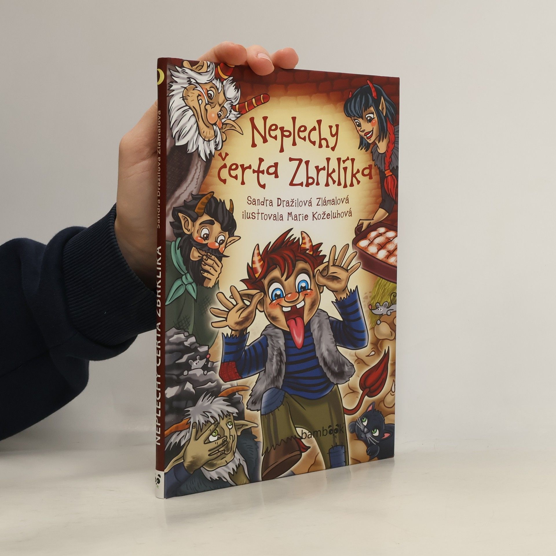 Sandra Dražilová Zlámalová Neplechy čerta Zbrklíka