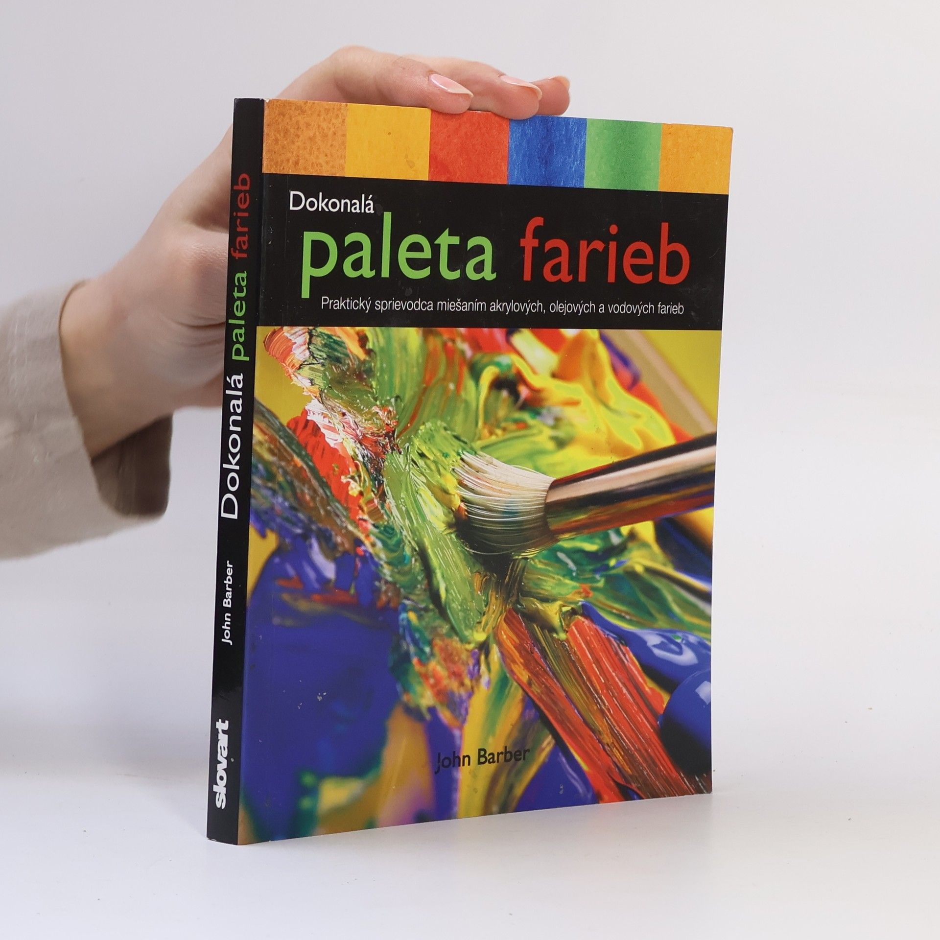 John Barber Dokonalá paleta farieb