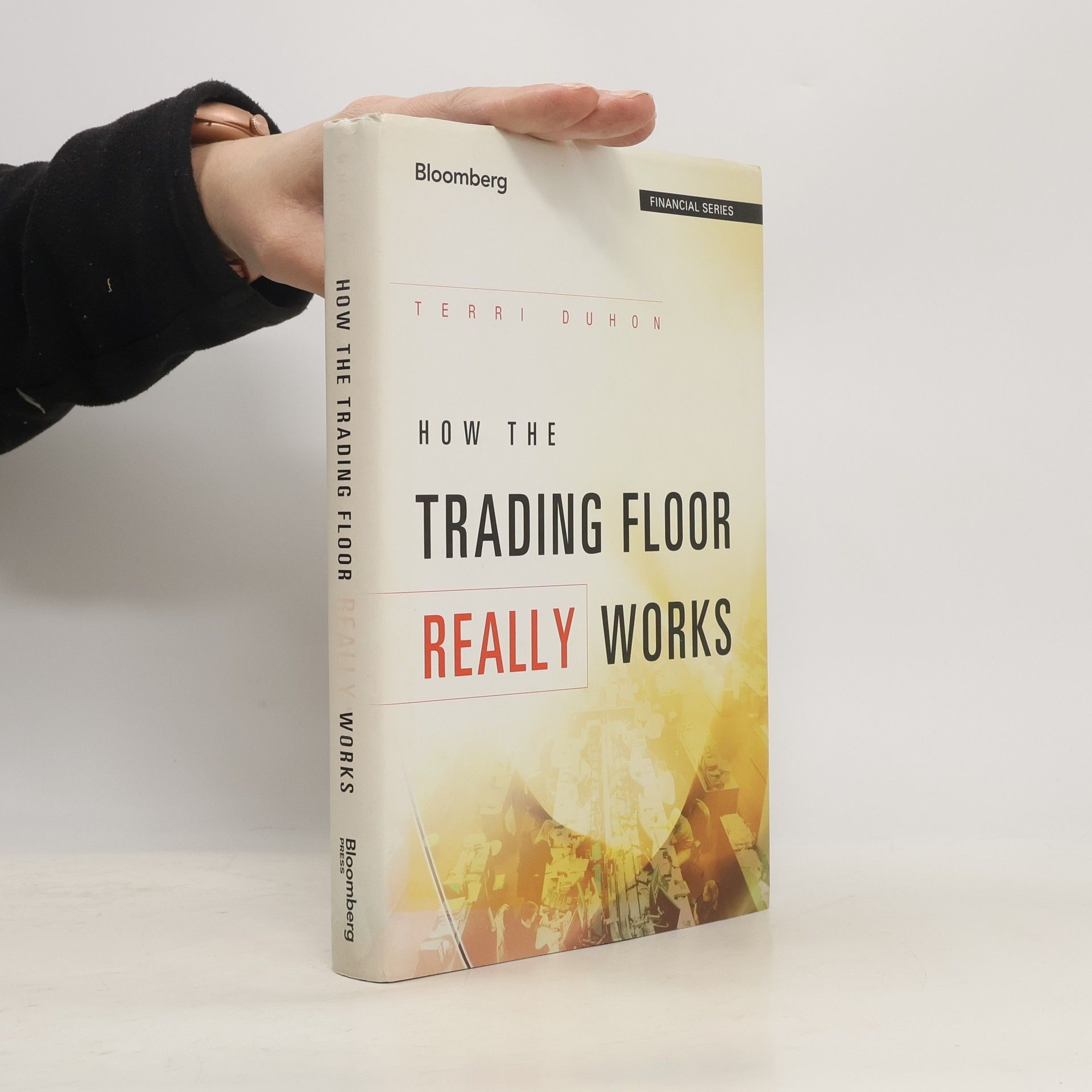 Terri Duhon How the Trading Floor Really Works