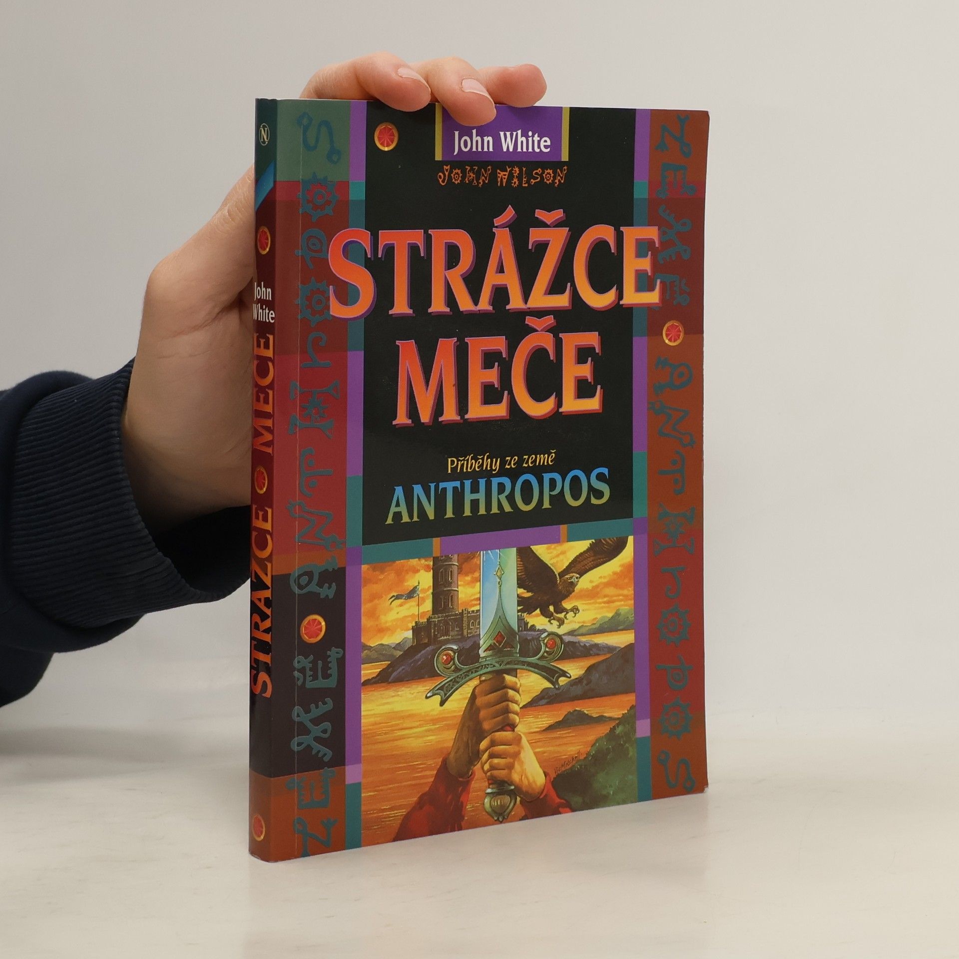 Strážce meče : příběhy ze země Anthropos
