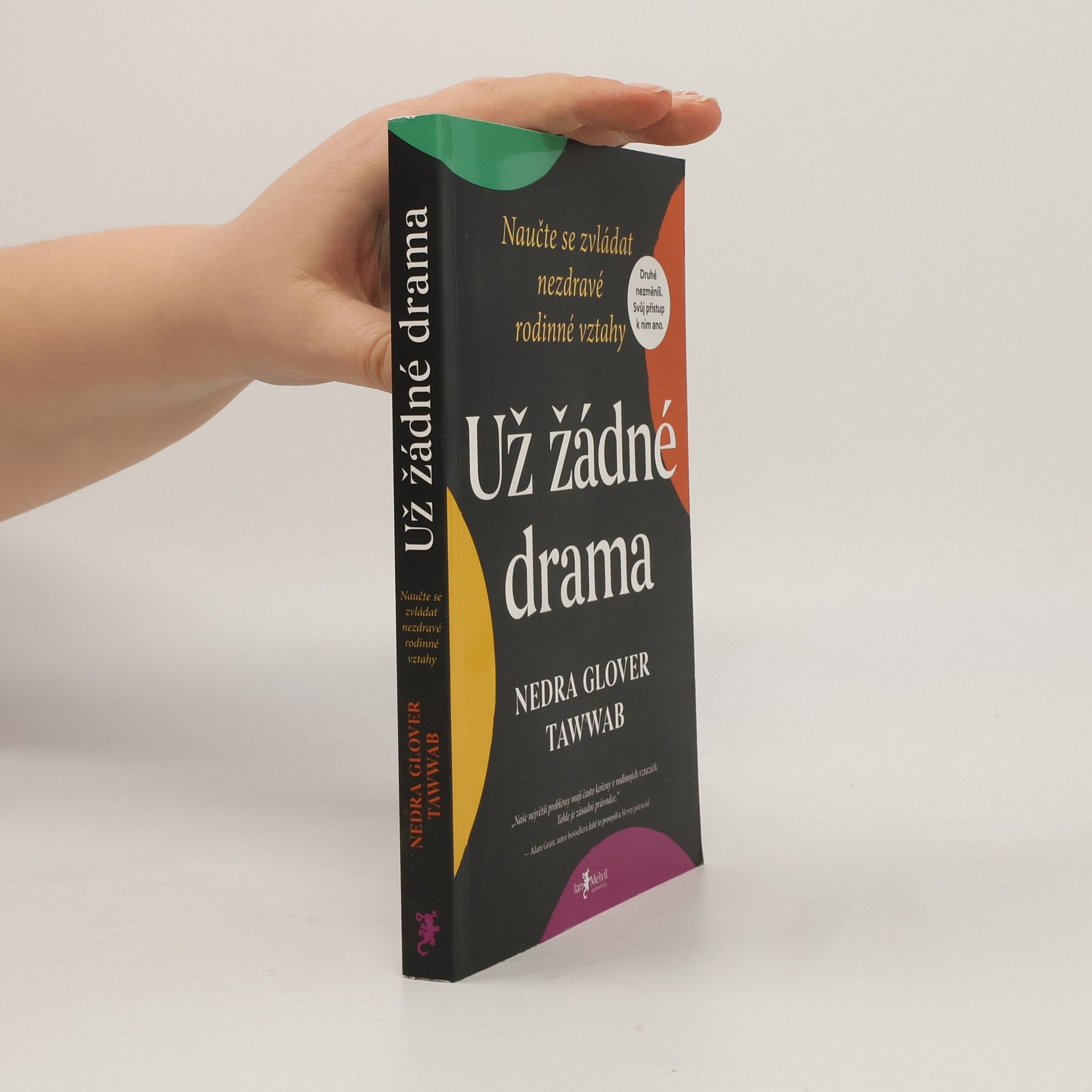 Nedra Glover Tawwab Už žádné drama. Naučte se zvládat nezdravé rodinné vztahy