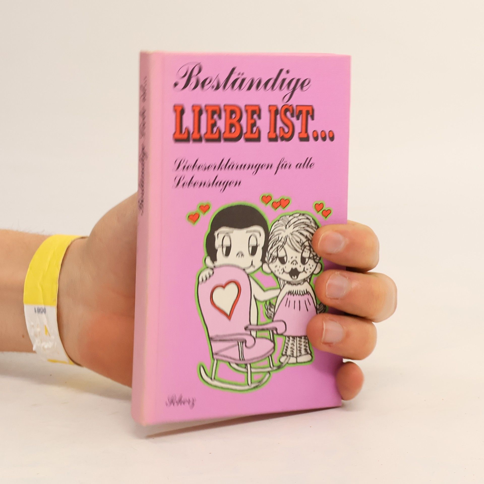 Beständige Liebe ist ...