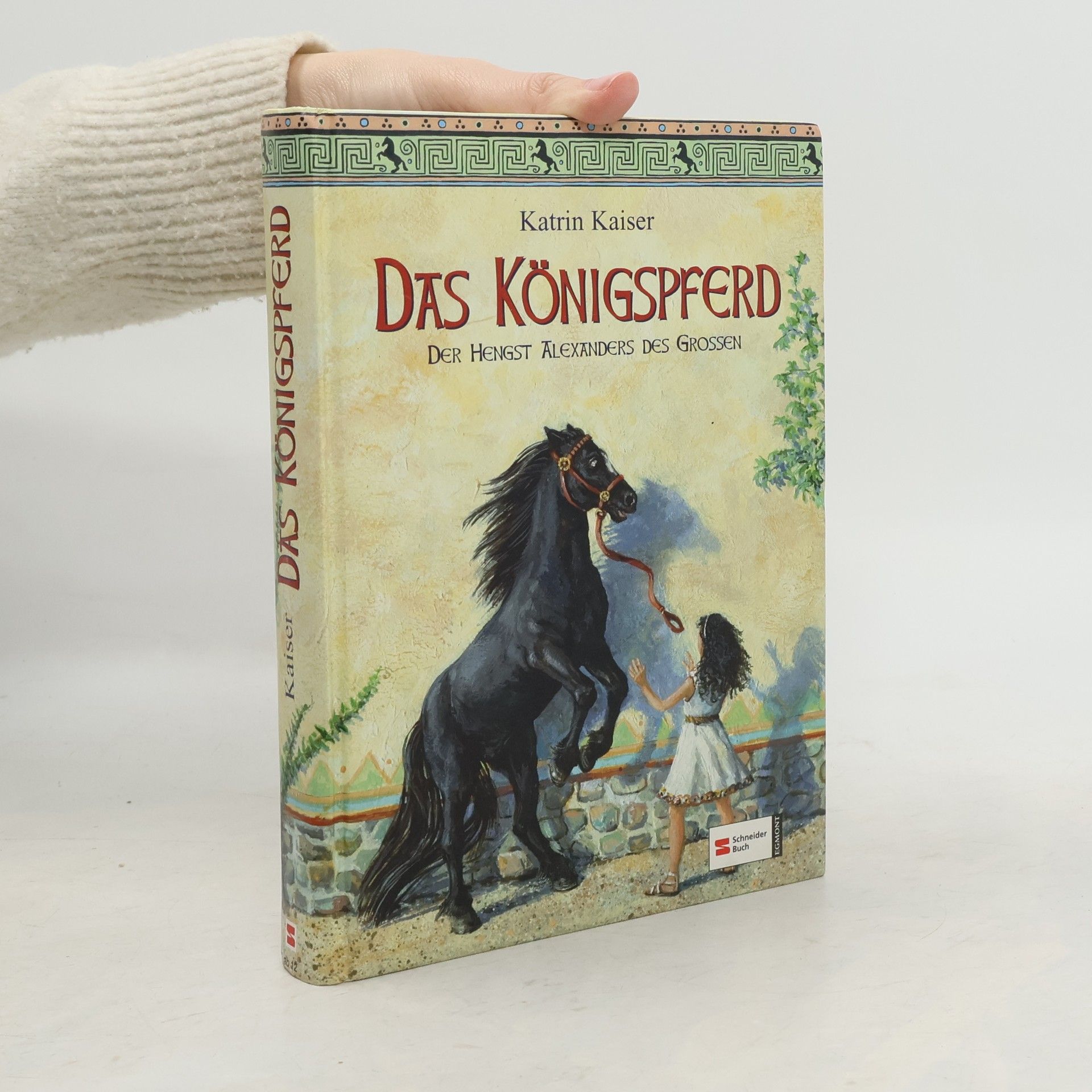 Katrin Kaiser Das Königspferd. Der Hengst Alexanders des Grossen