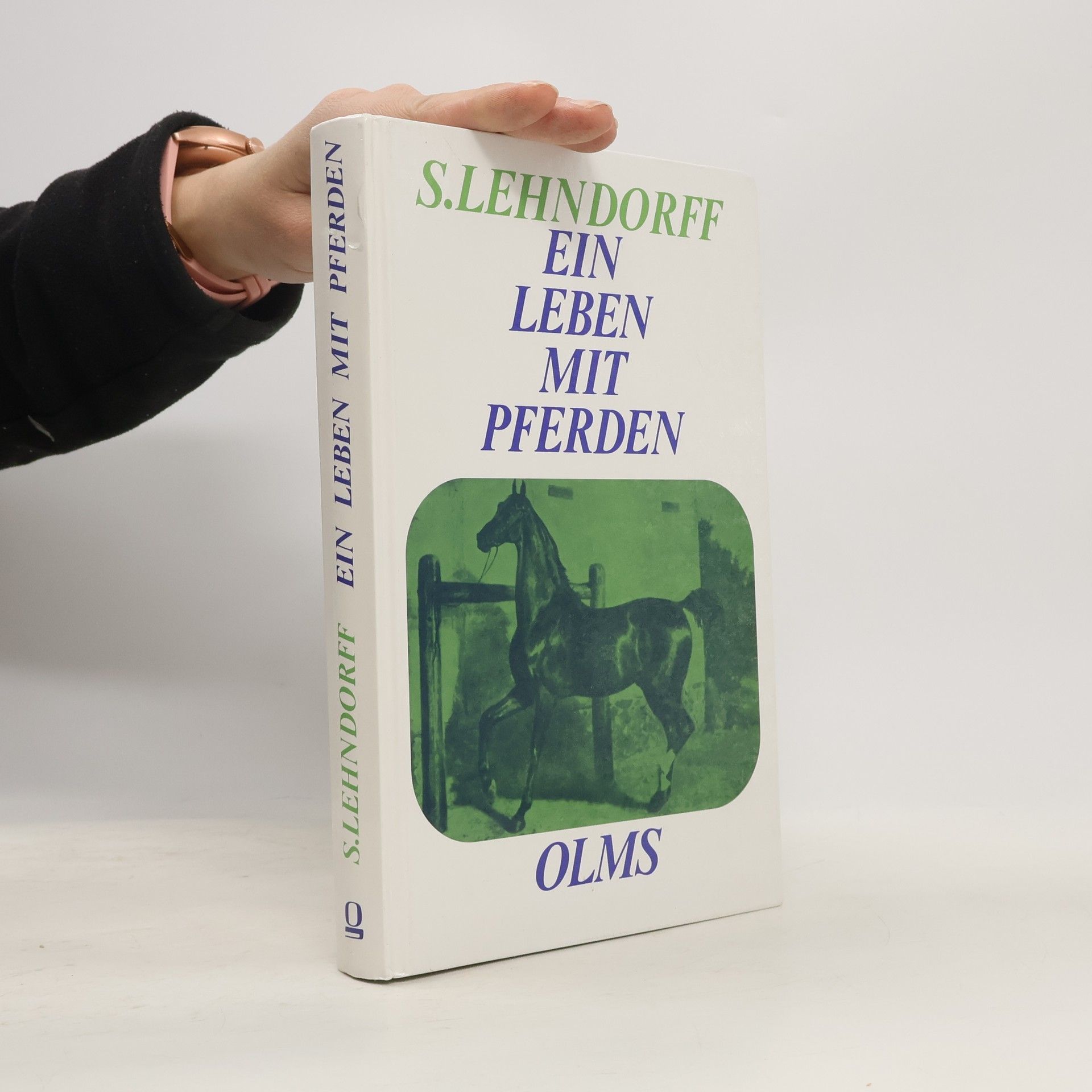 Siegfried von Lehndorff Ein Leben mit Pferden