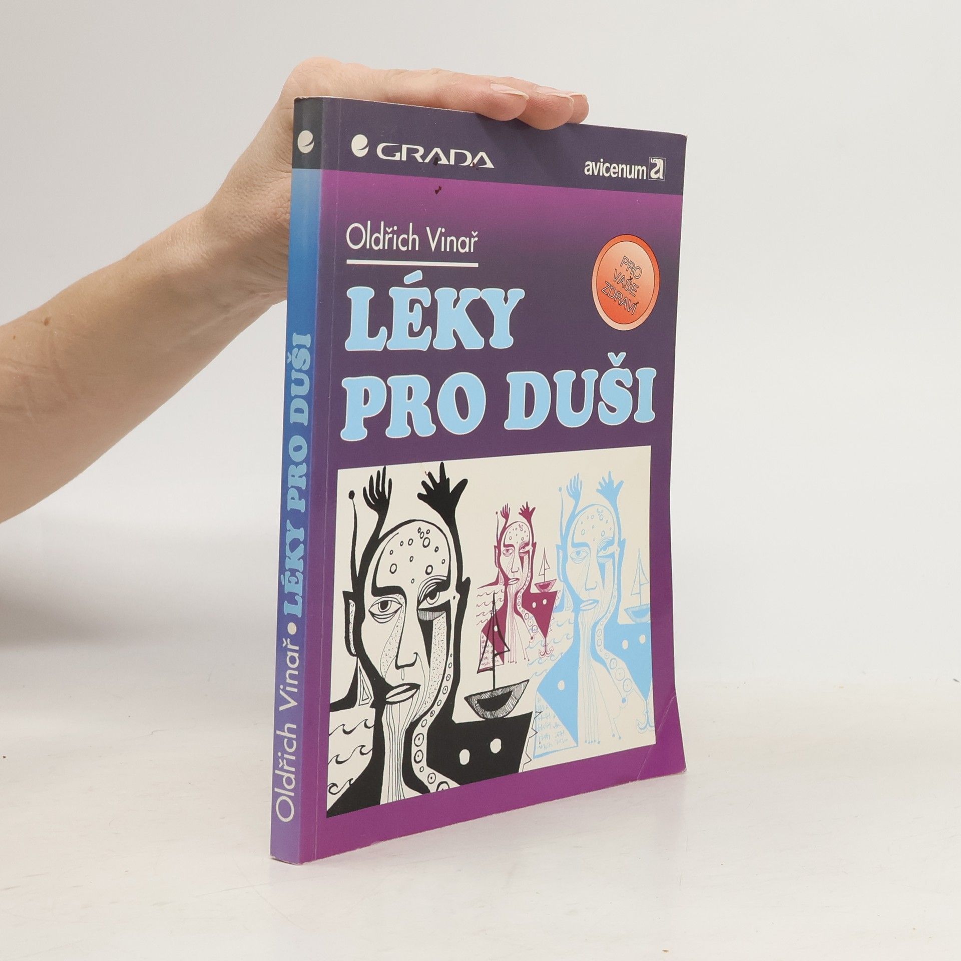 Oldřich Vinař Léky pro duši