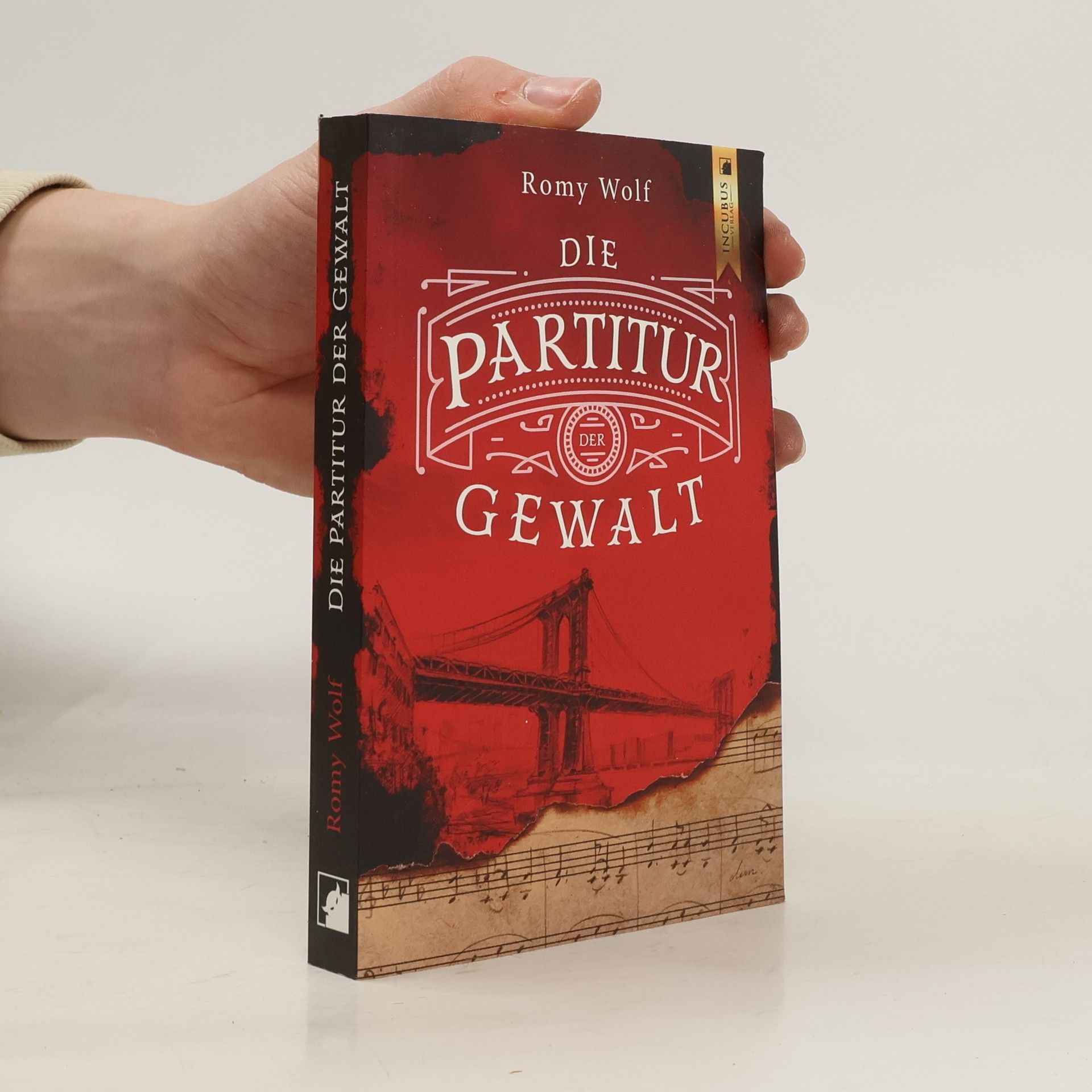 Romy Wolf Die Partitur der Gewalt