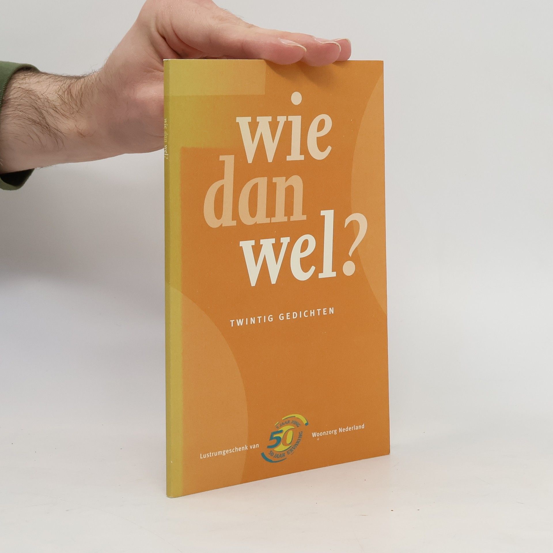 Various authors Wie dan wel?
