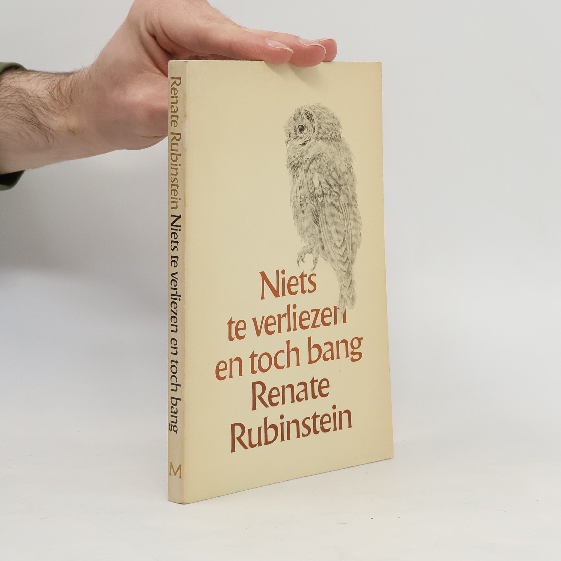 Renate Rubinstein Niets te verliezen en toch bang
