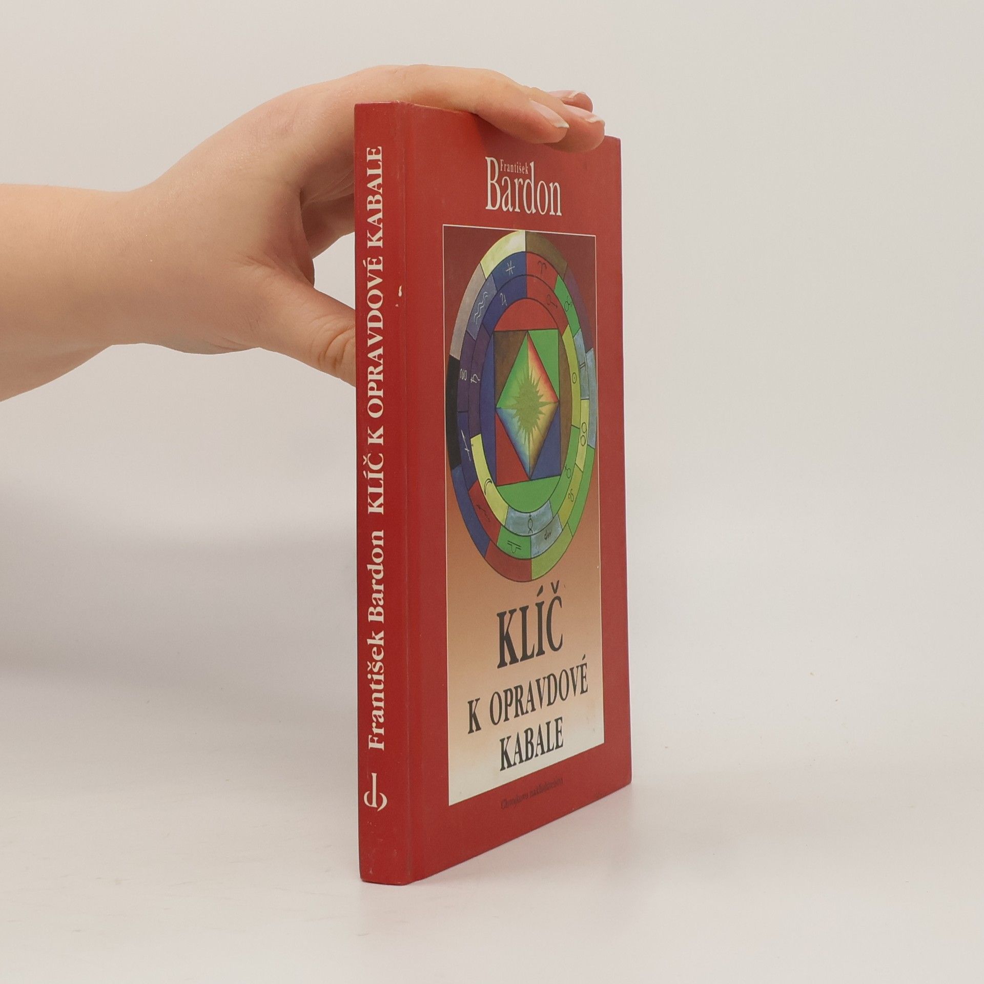 Franz Bardon Klíč k opravdové kabale