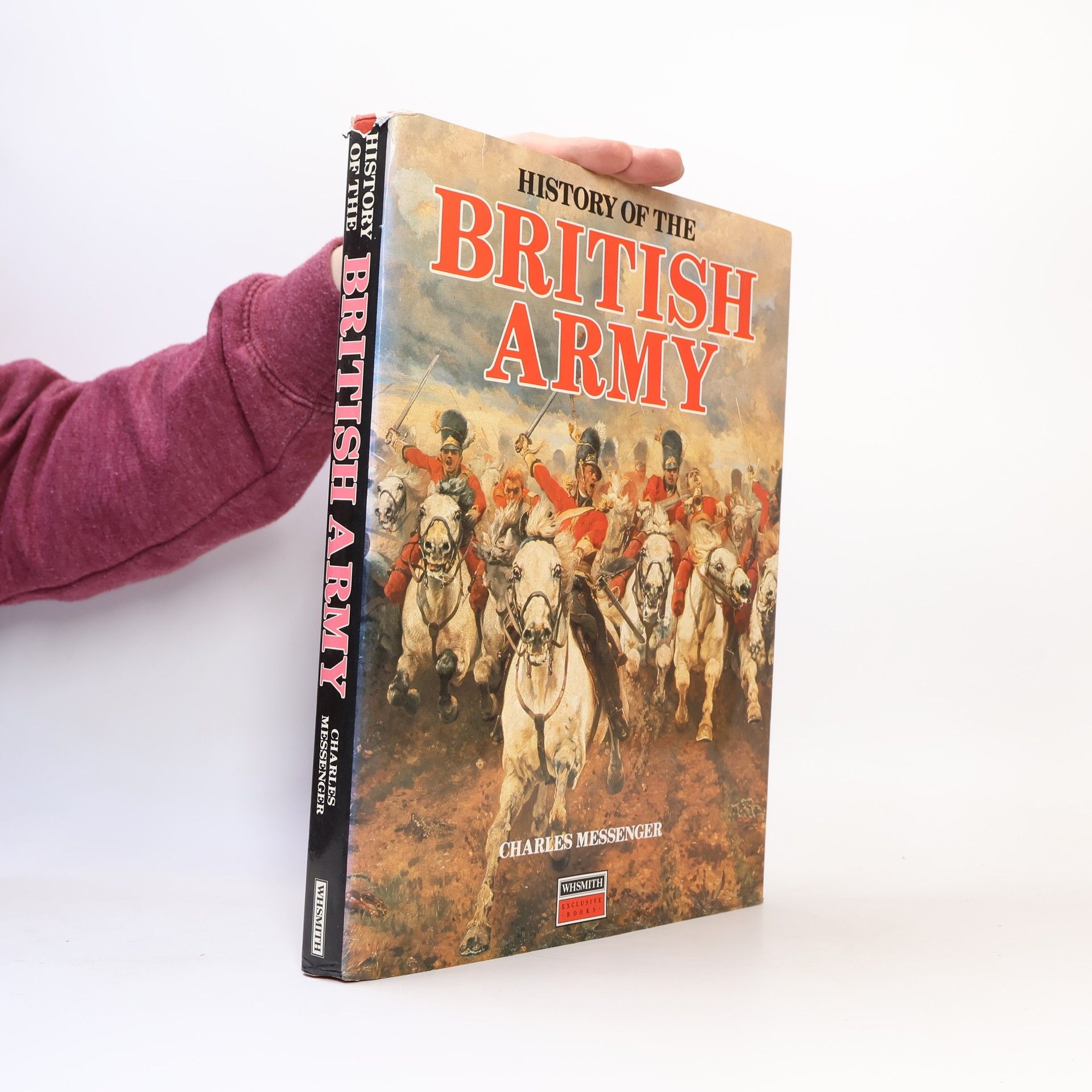 Charles Messenger History of the British Army