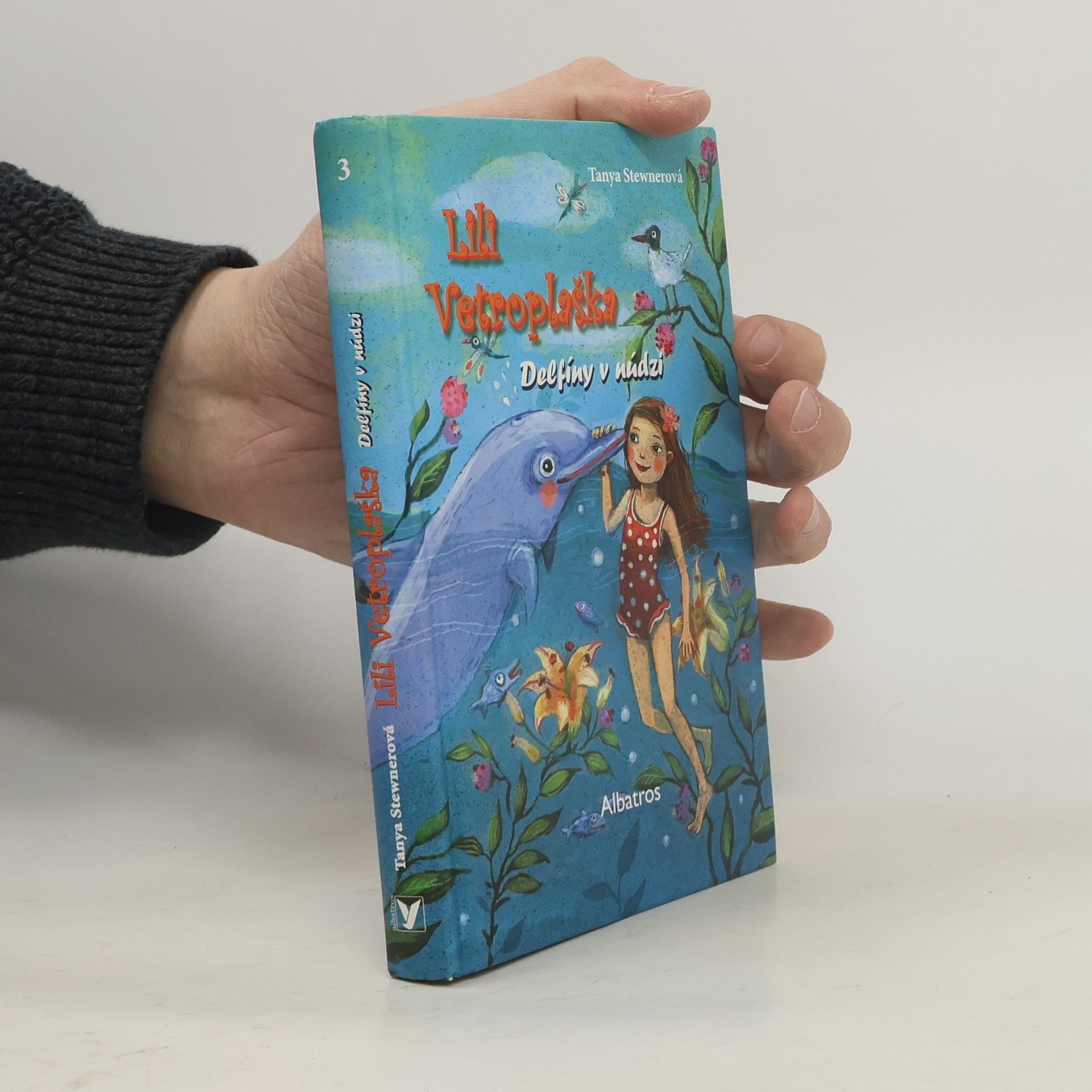Tanya Stewner Lili Vetroplaška. Delfíny v núdzi