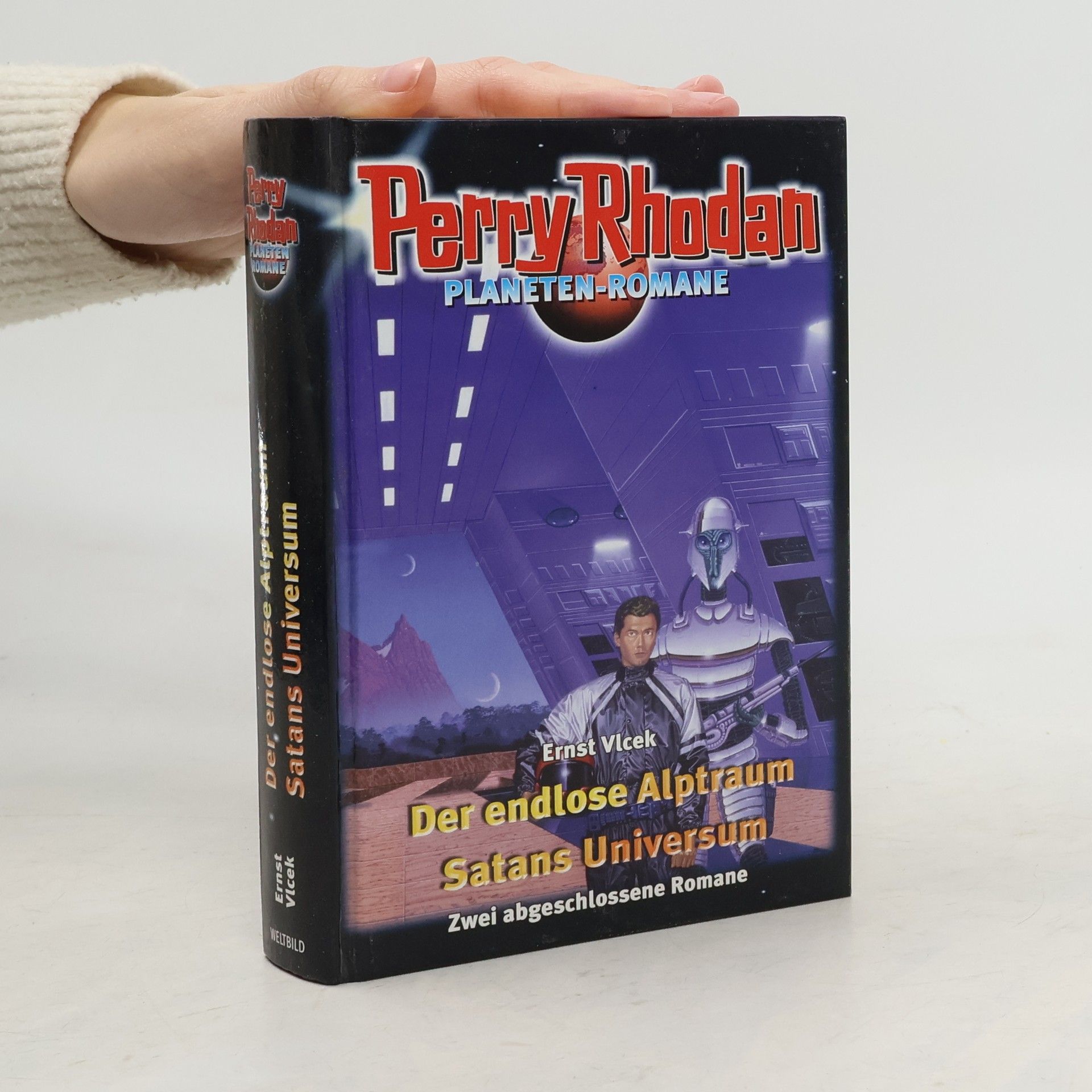 Ernst Vlcek Perry Rhodan. Der endlose Alptraum. Satans Universum