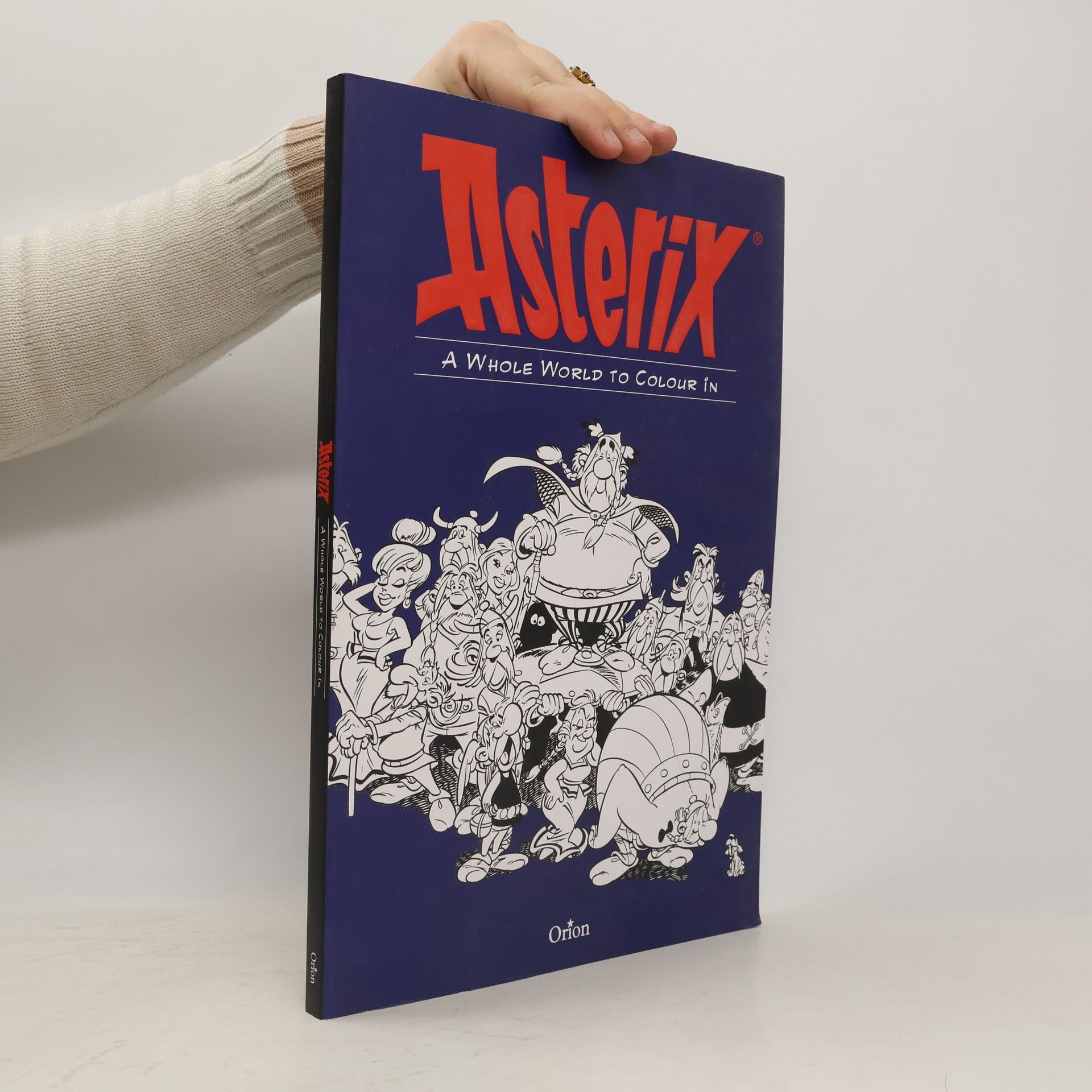 Kolektiv autorů Asterix: A Whole World to Colour In