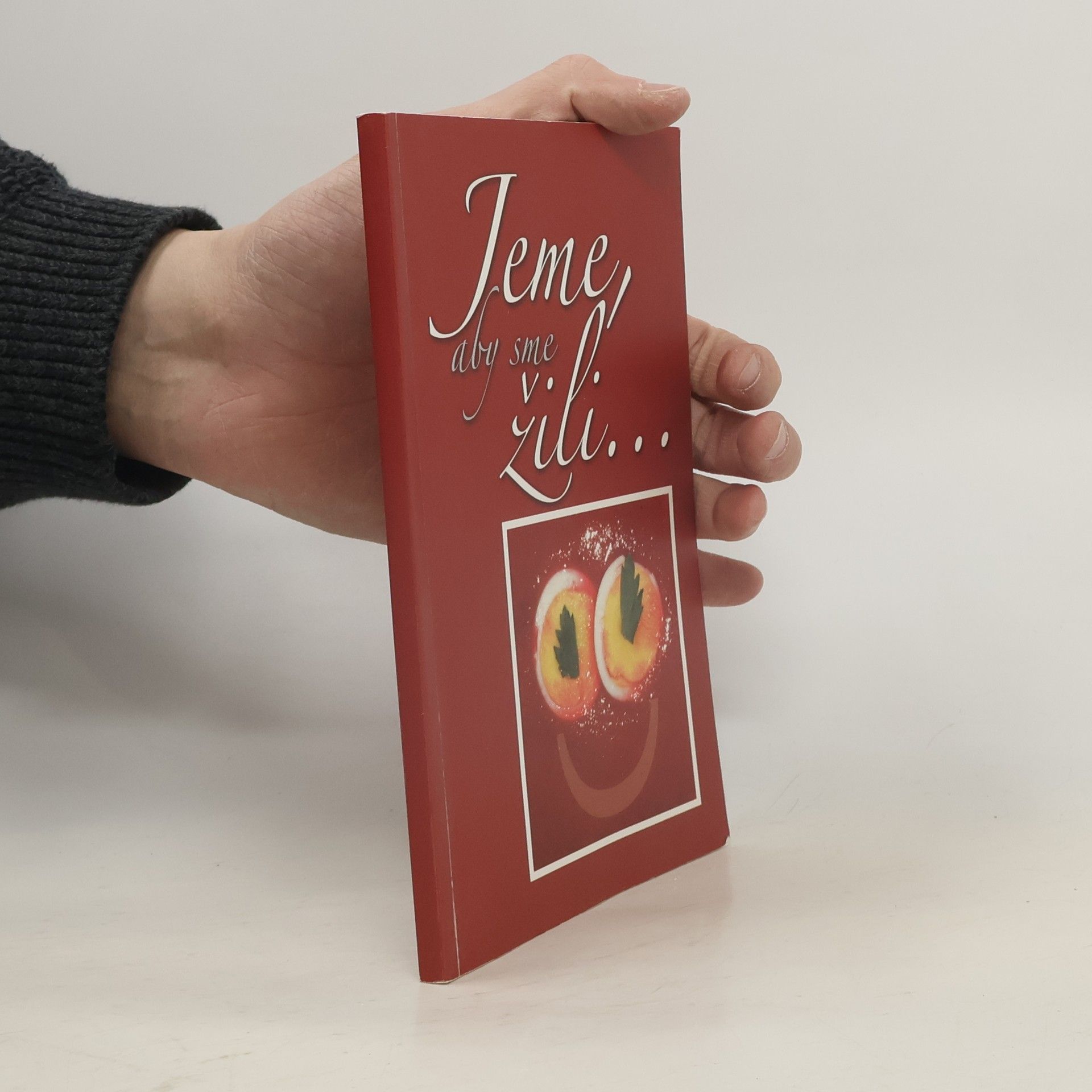 Autorenkollektiv Jeme, aby sme žili...