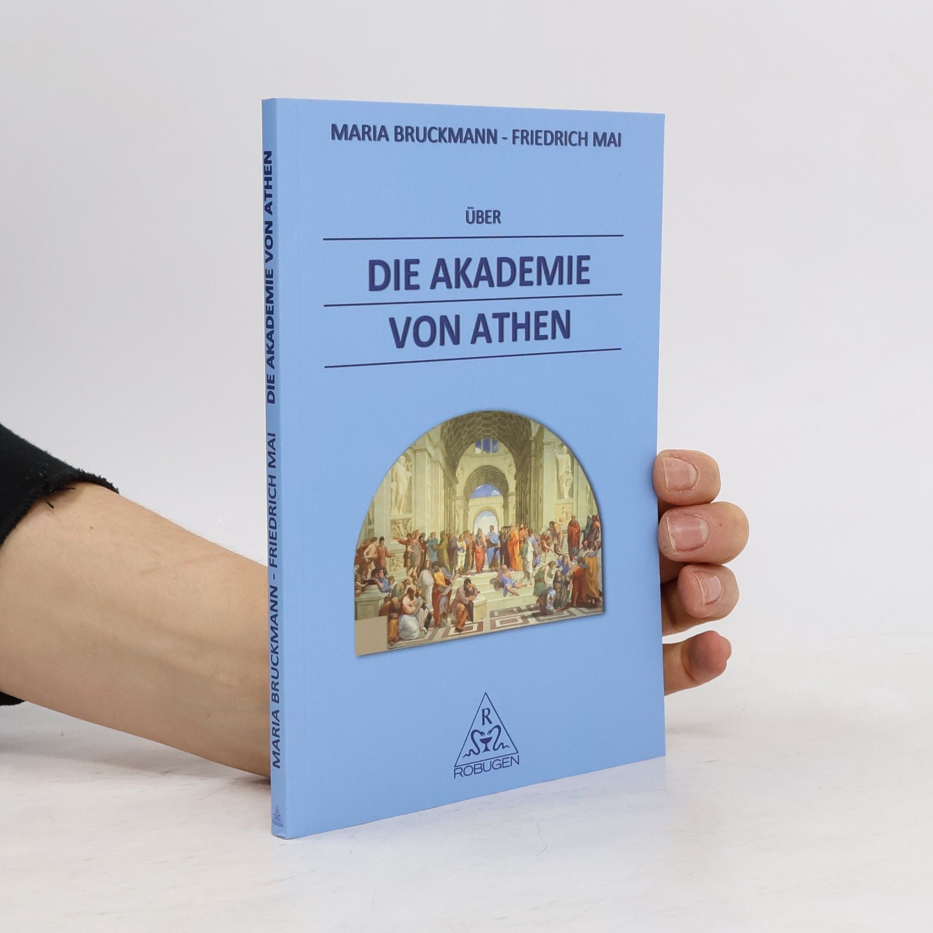 Maria Bruckmann Die Akademie von Athen