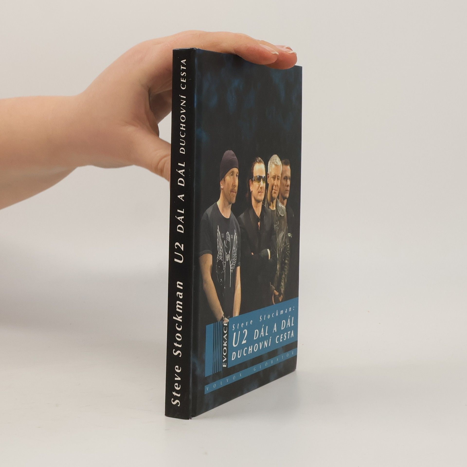 Steve Stockman U2 dál a dál: Duchovní cesta