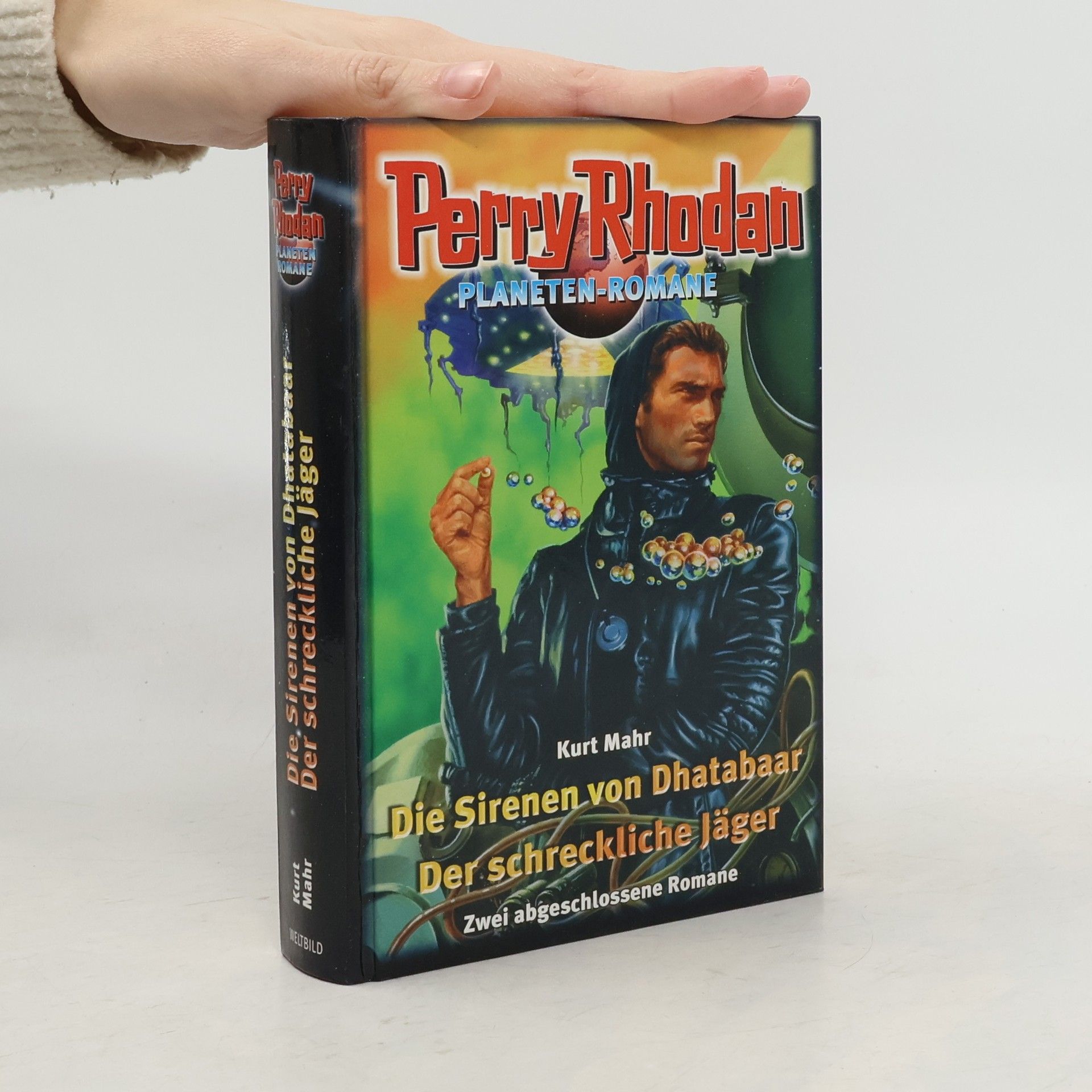 Kurt Mahr Perry Rhodan: Die Sirenen von Dhatabaar, Der schreckliche Jäger