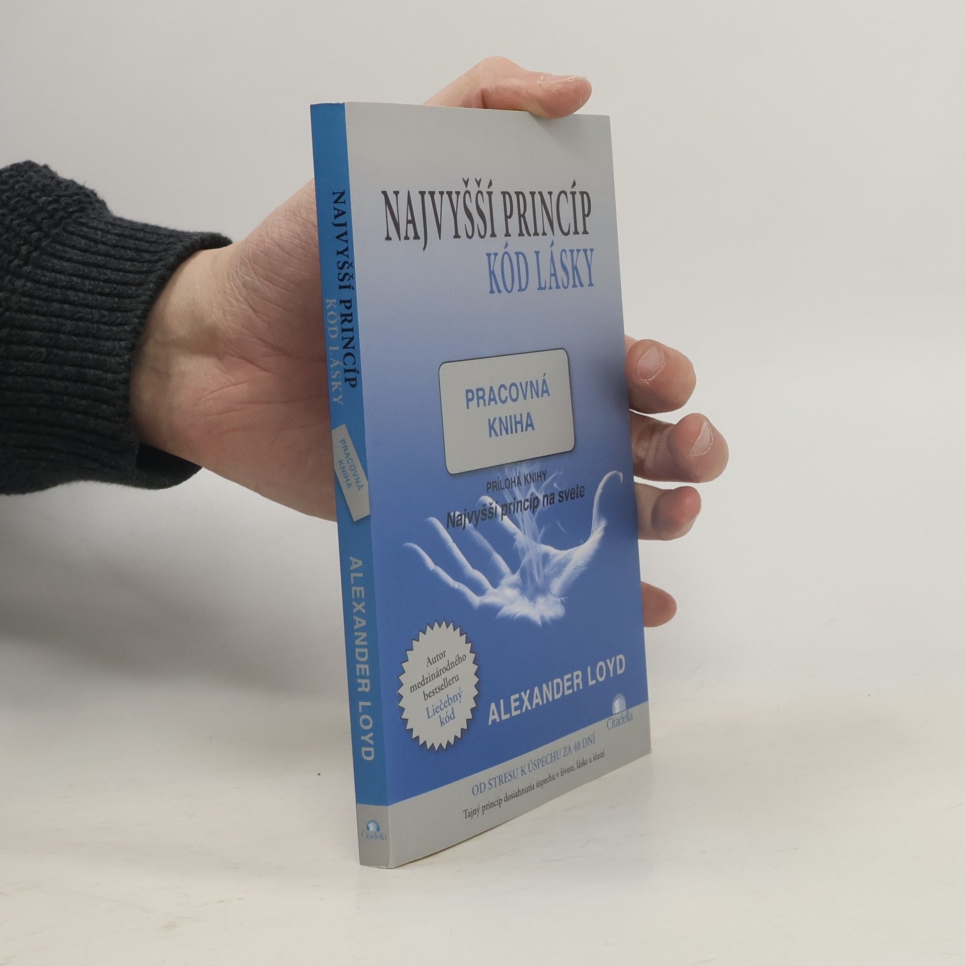 Alexander Loyd Najvyšší princíp. Kód lásky